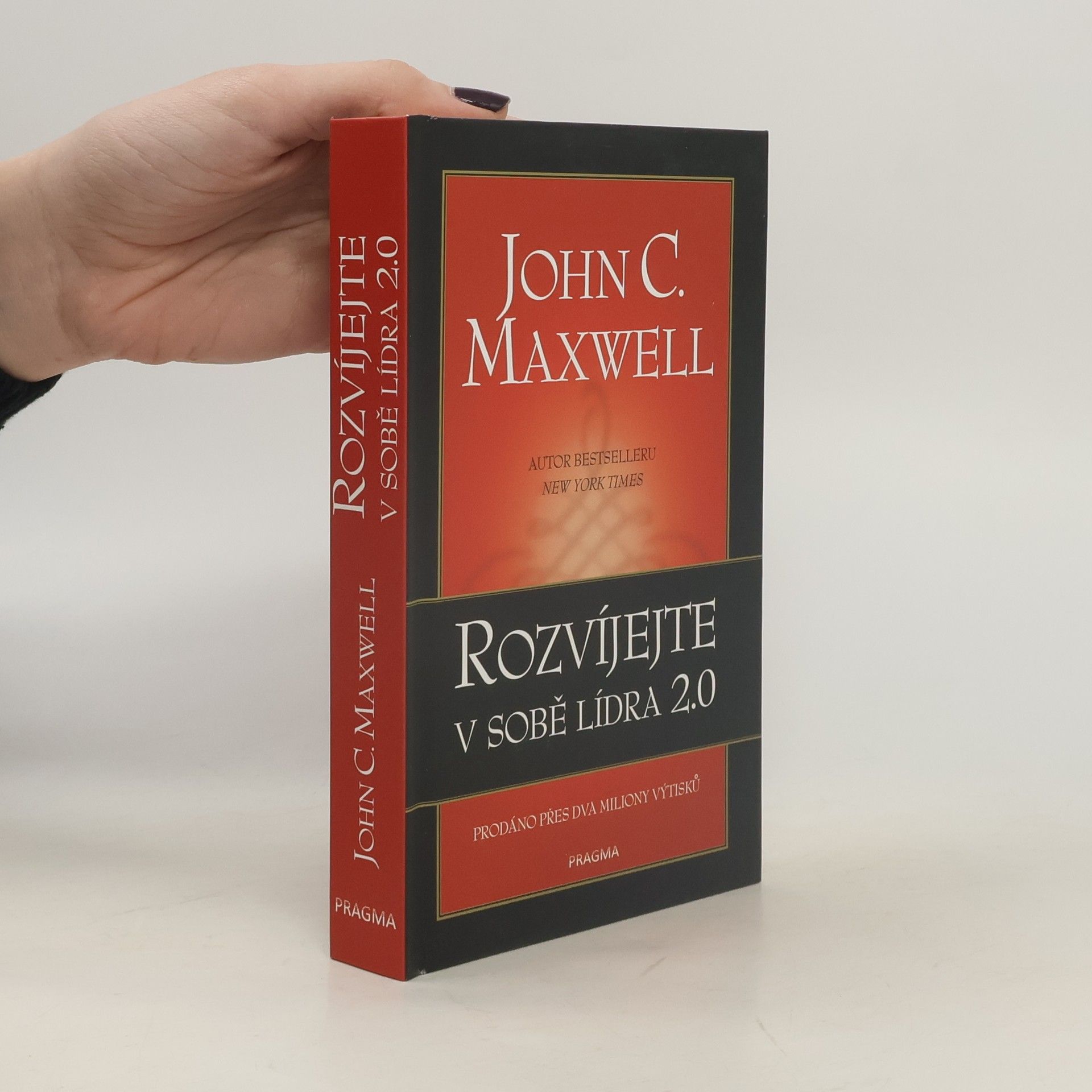 John C. Maxwell Rozvíjejte v sobě lídra 2.0