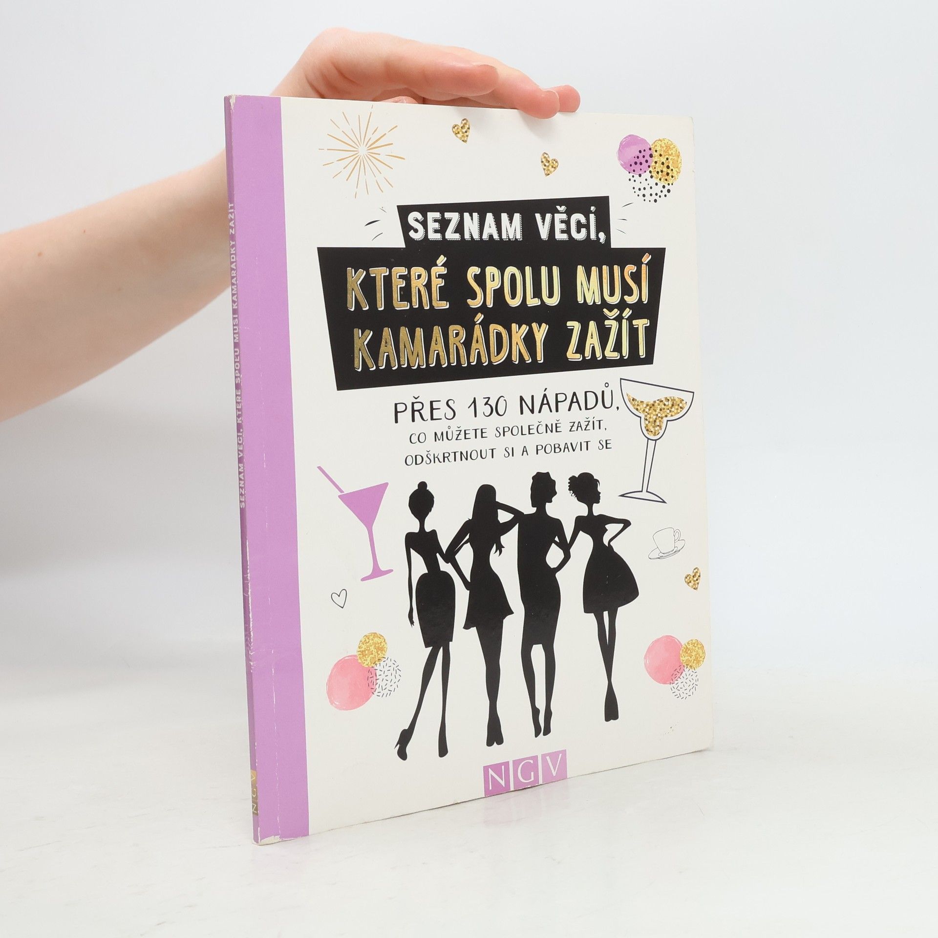 Šárka Stellner Seznam věcí, které spolu musí kamarádky zažít