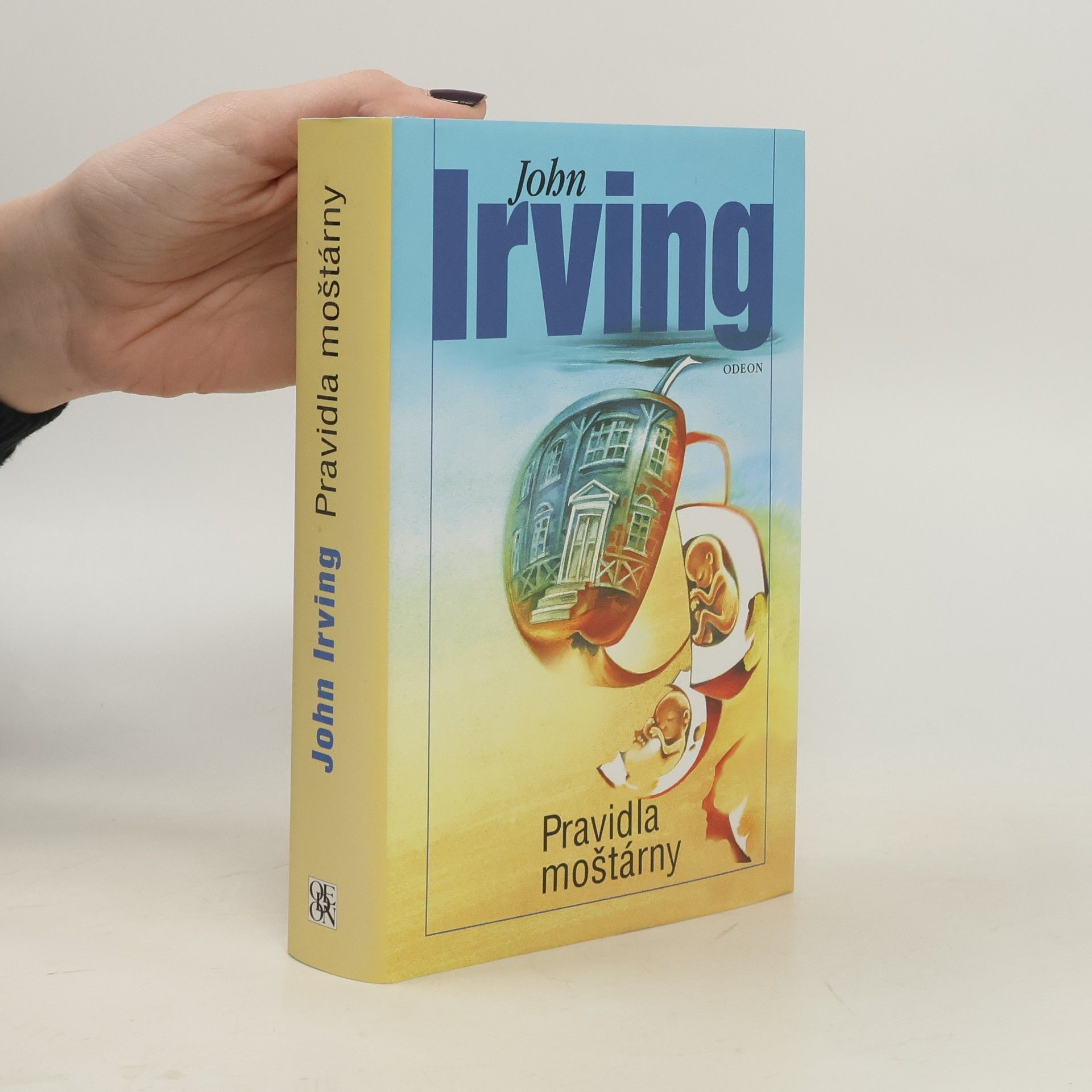 John Irving Pravidla moštárny