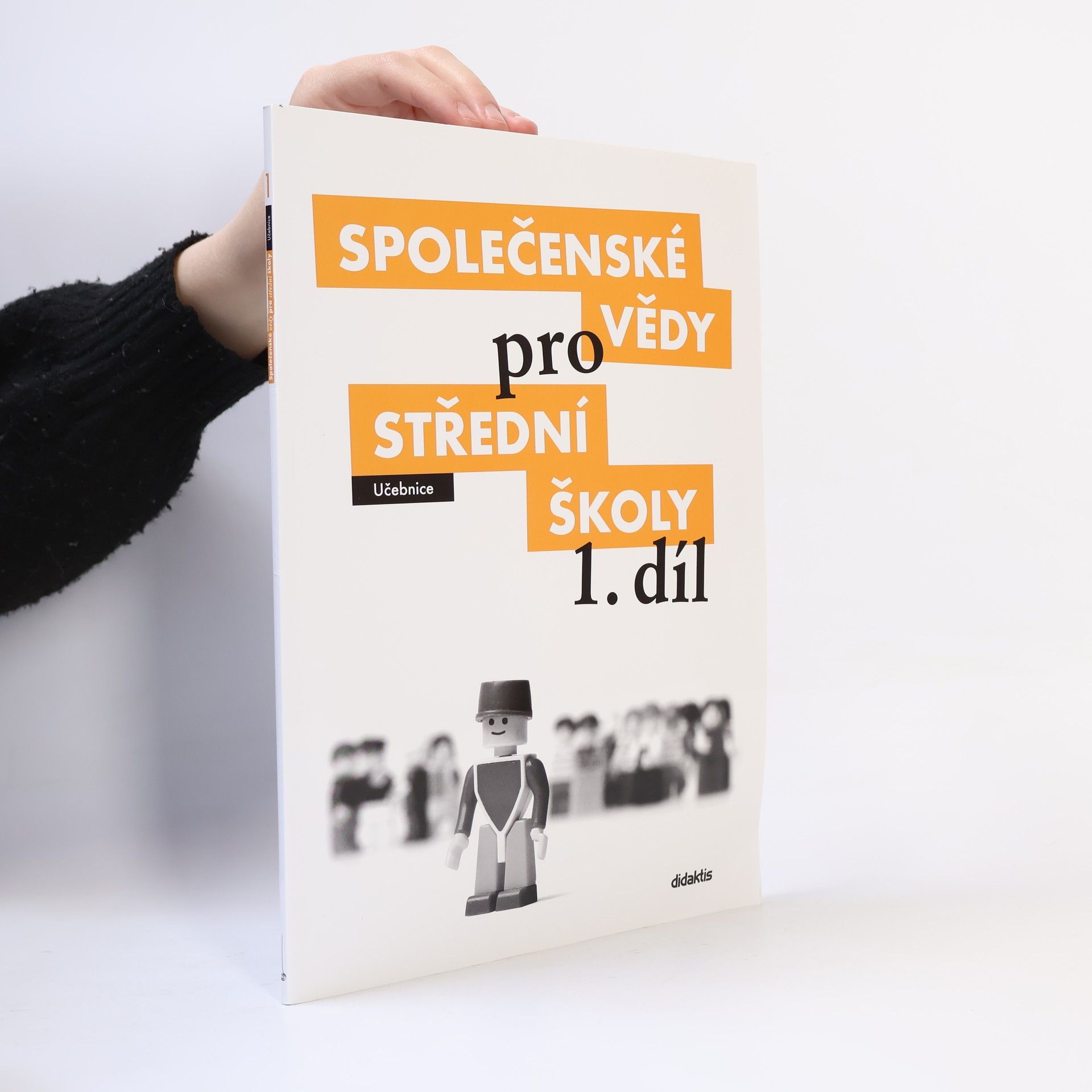 Kolektiv autorů Společenské vědy pro střední školy 1. díl