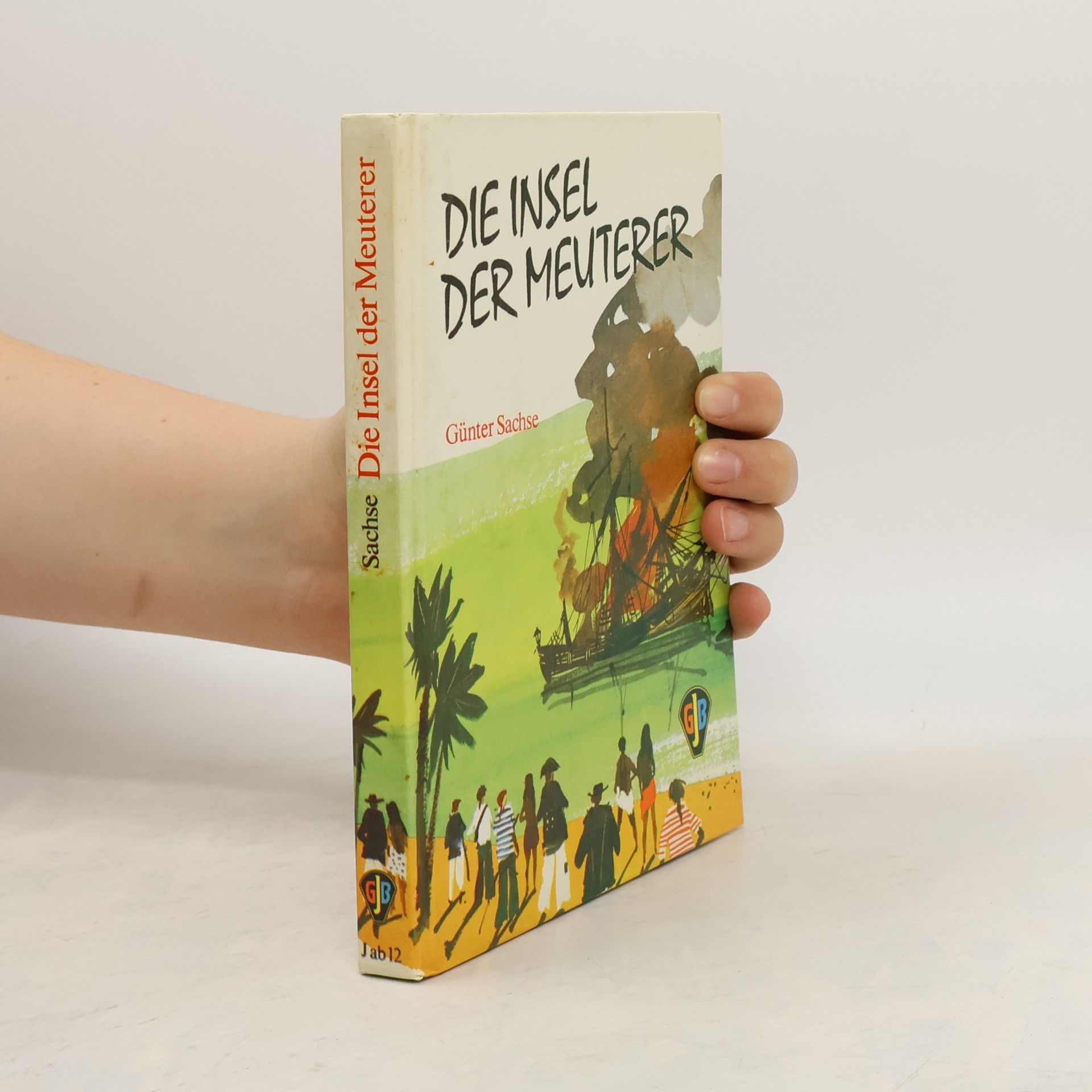 Günter Sachse Die Insel der Meuterer