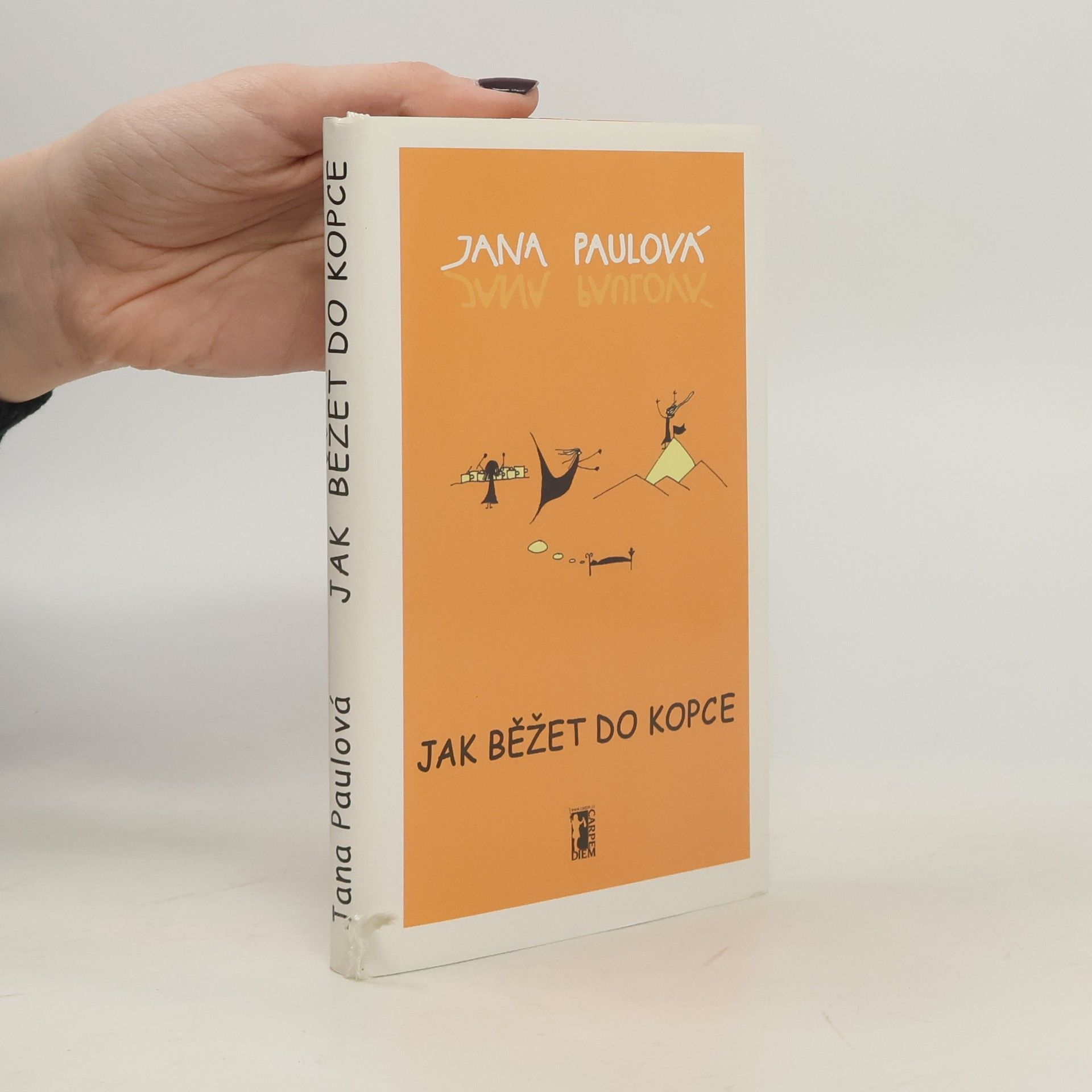 Jana Paulová Jak běžet do kopce