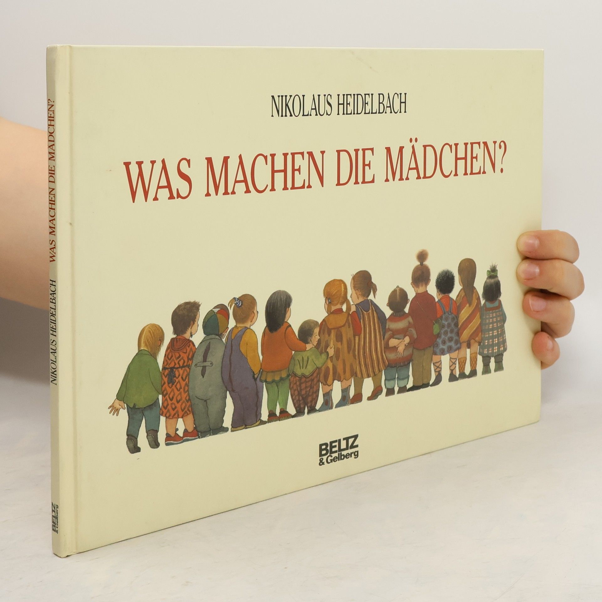 Nikolaus Heidelbach Was machen die Mädchen?