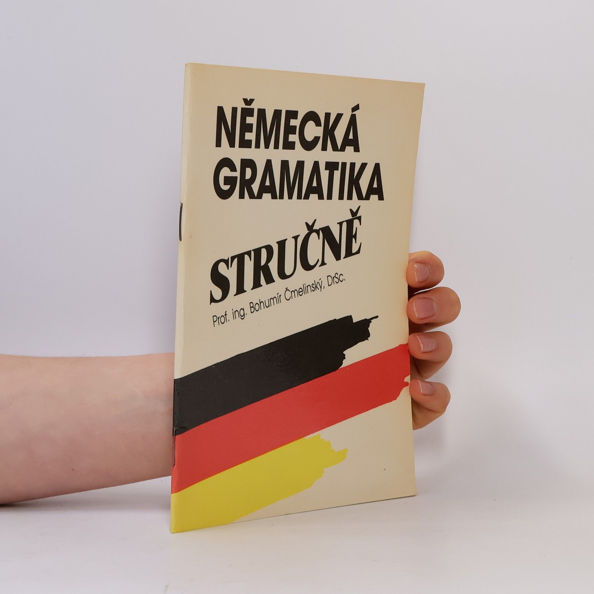Bohumír Čmelinský Německá gramatika stručně