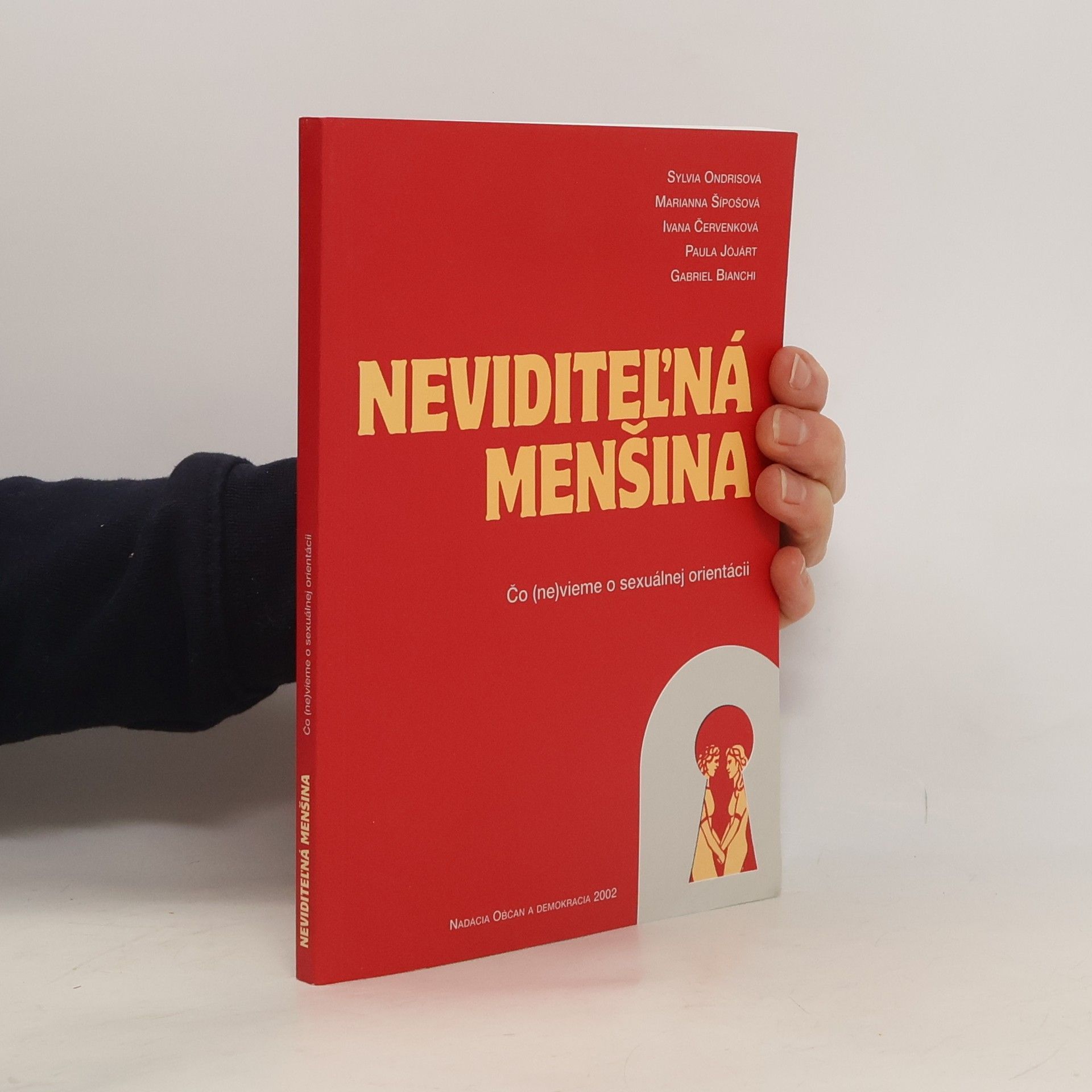 Autorenkollektiv Neviditeľná menšina. Čo (ne)vieme o sexuálnej orientácii
