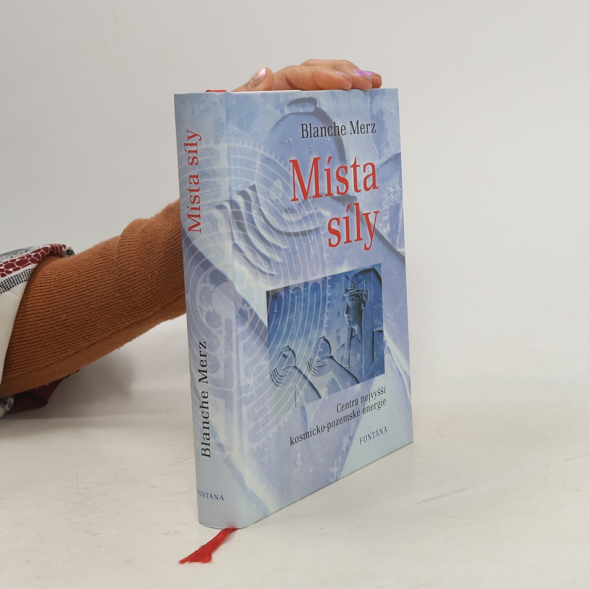 Blanche Merz Místa síly. Centra nejvyšší kosmicko-pozemské energie