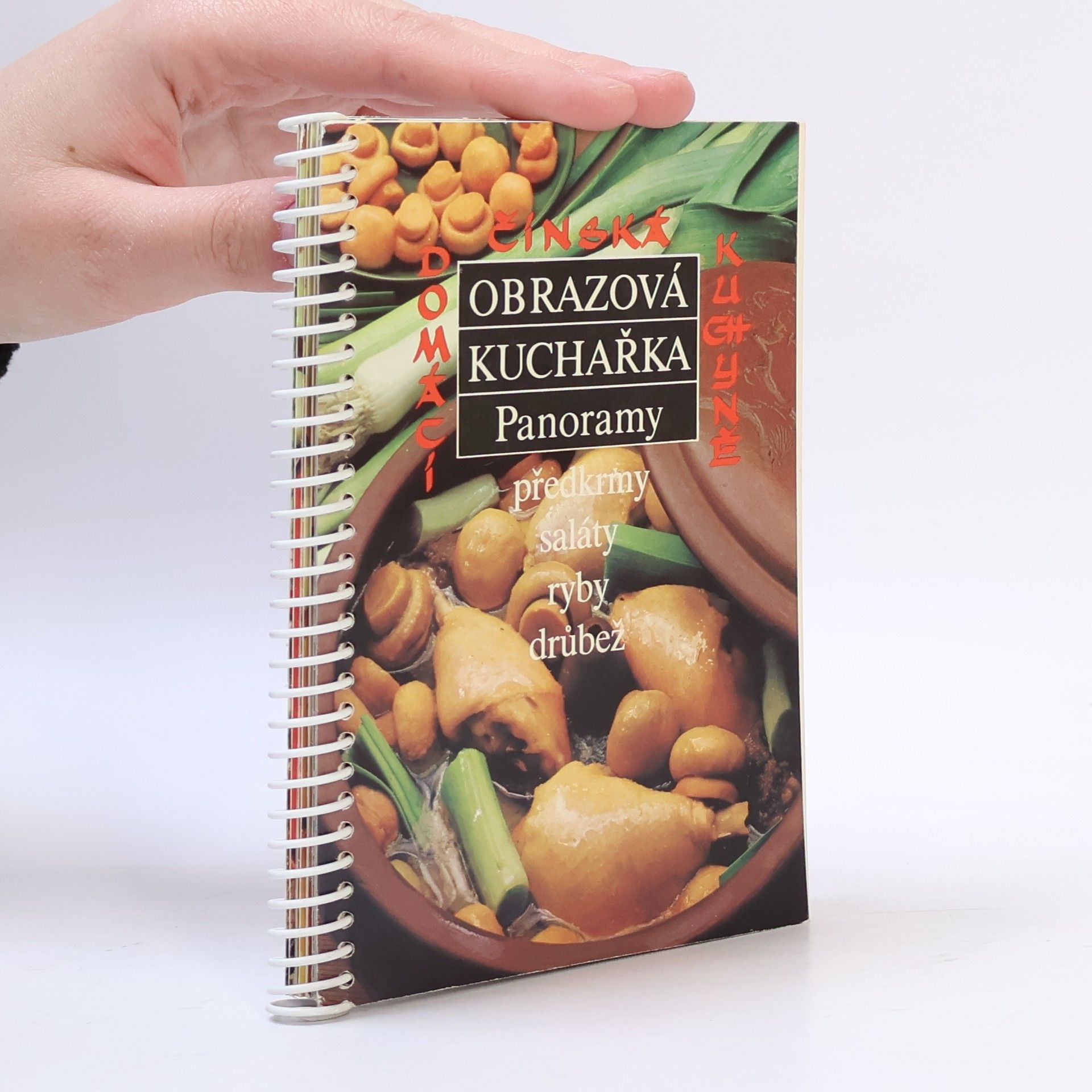 Obrázková kuchařka - domácí čínská kuchyně