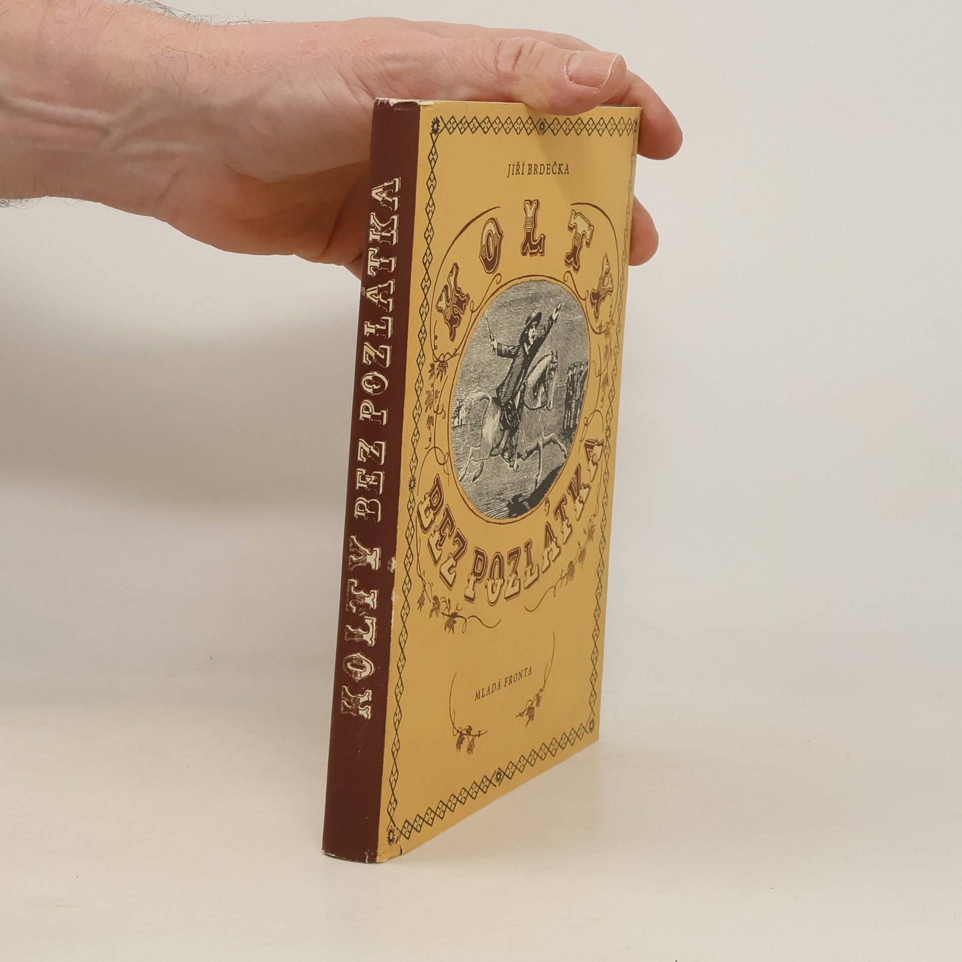 Adolf Born Kolty bez pozlátka