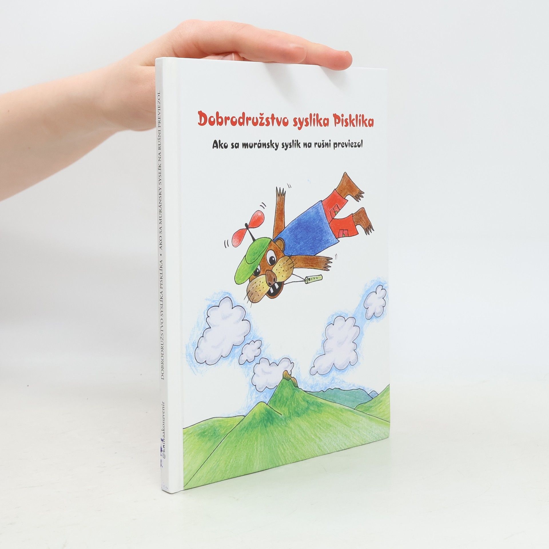 Boris Kováč Dobrodružstvo syslíka Pisklíka