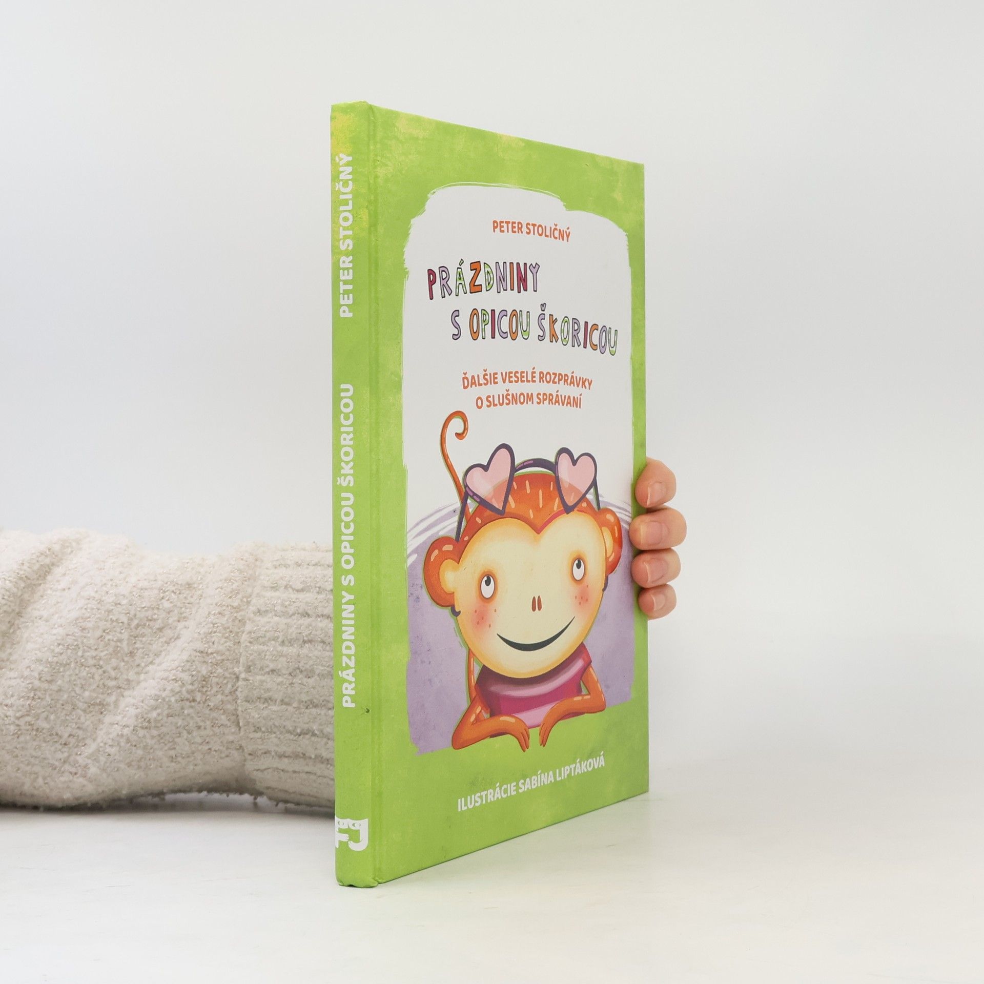 Peter Stoličný Prázdniny s opicou Škoricou