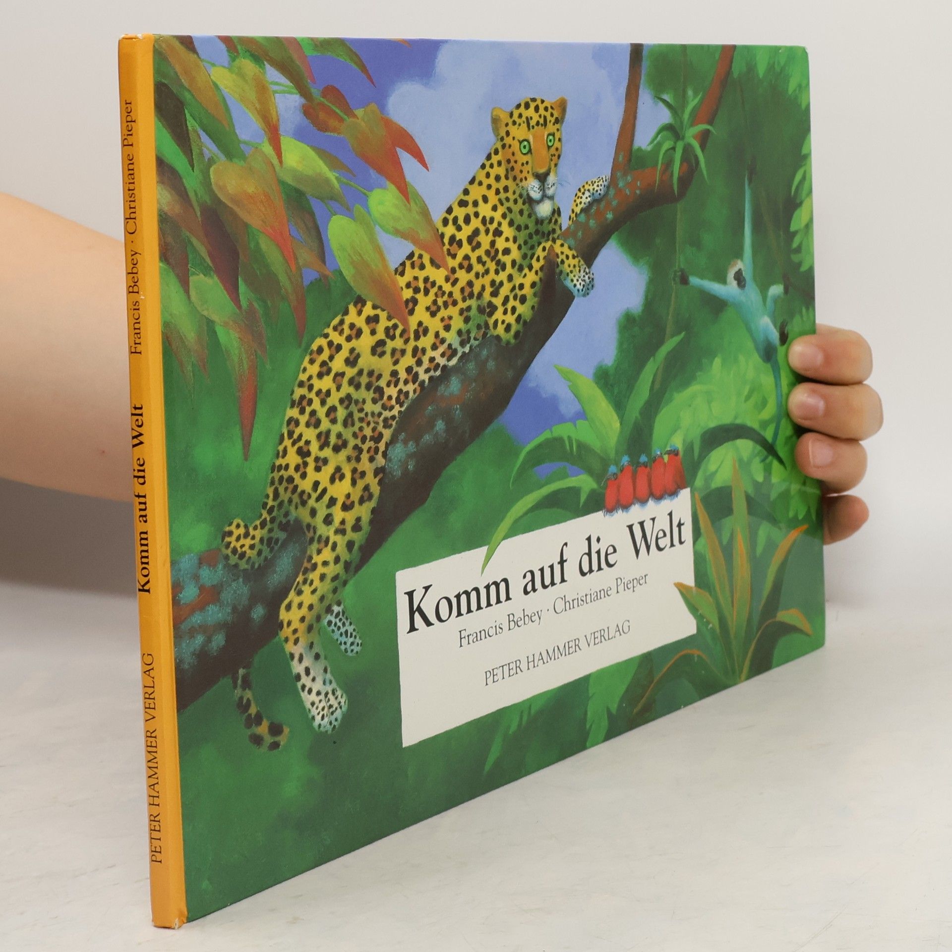 Komm auf die Welt. Ein Kinderbuch aus dem Dschungel Afrikas