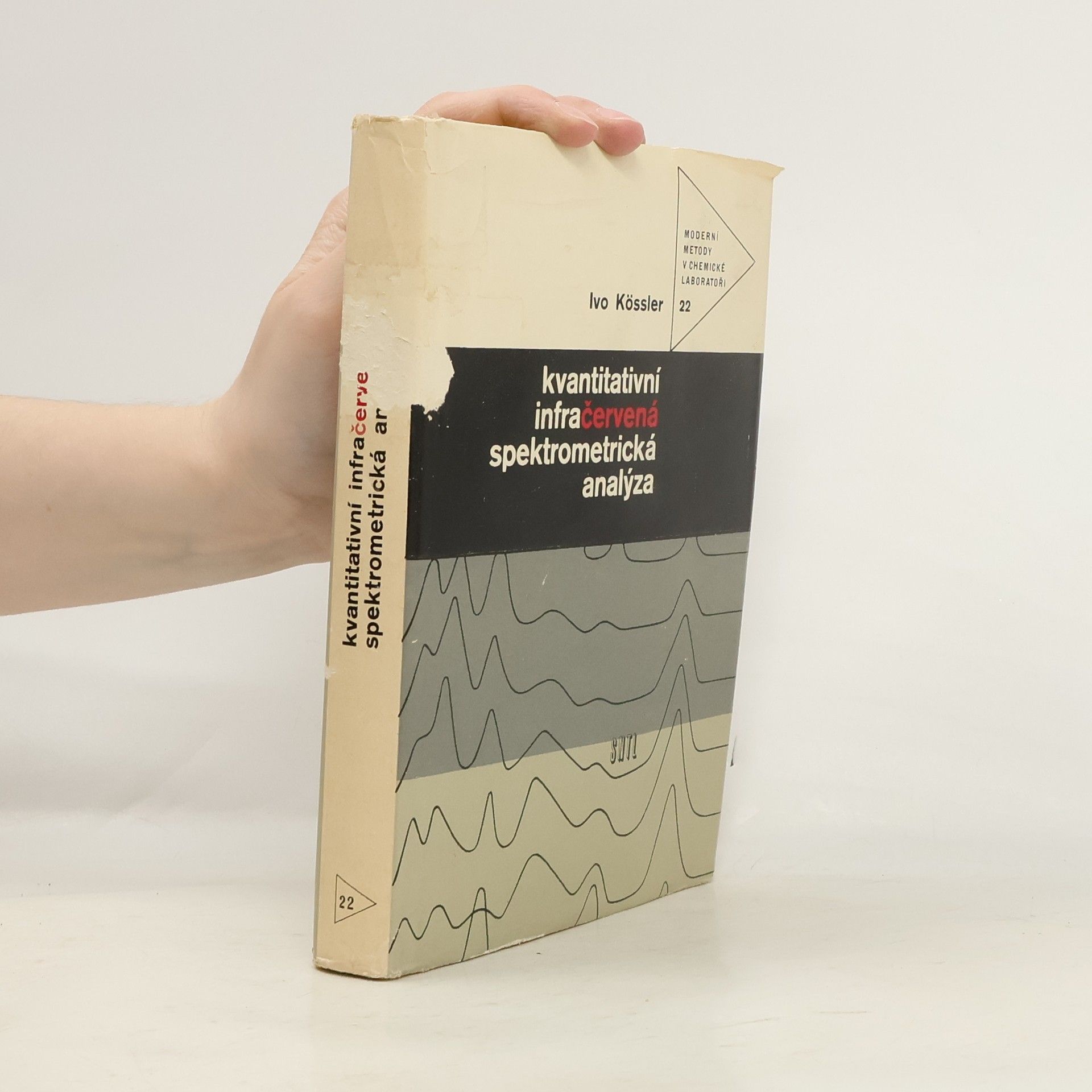 Ivo Kössler Kvantitativní infračervená spektrometrická analýza