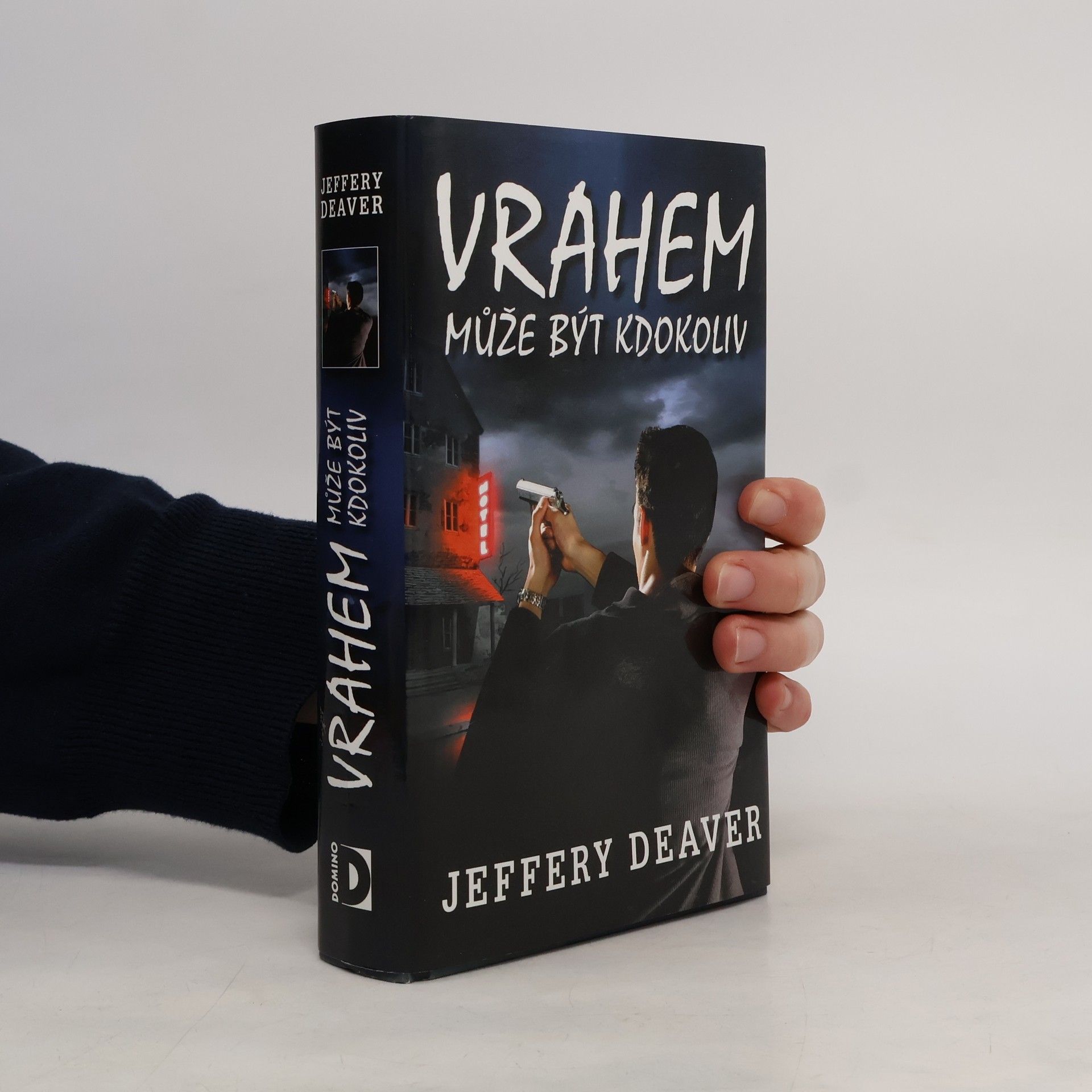 Jeffery Deaver Vrahem může být kdokoliv