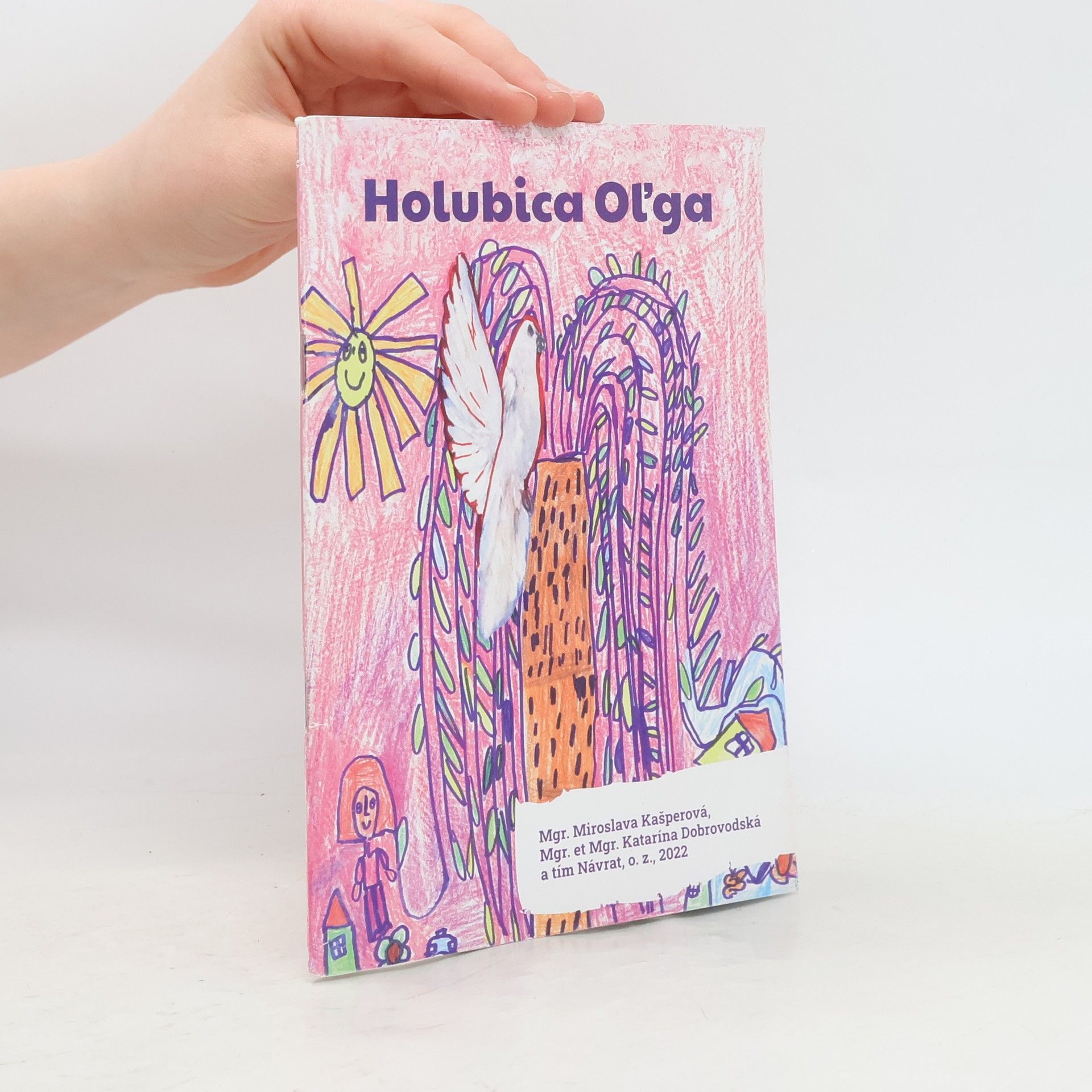Miroslava Kašperová Holubica Oľga