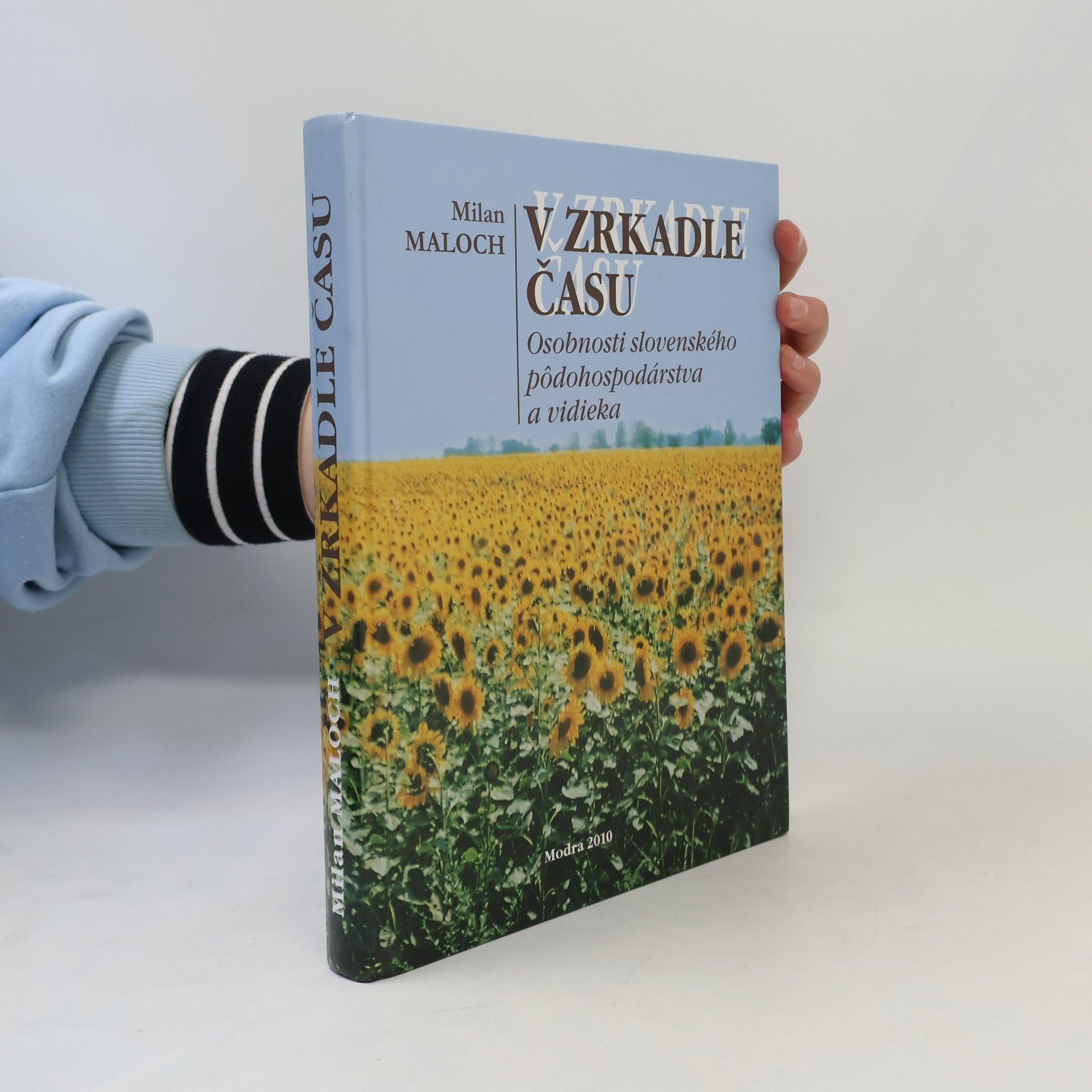 Milan Maloch V zrkadle času. Osobnosti slovenského pôdohospodárstva a vidieka