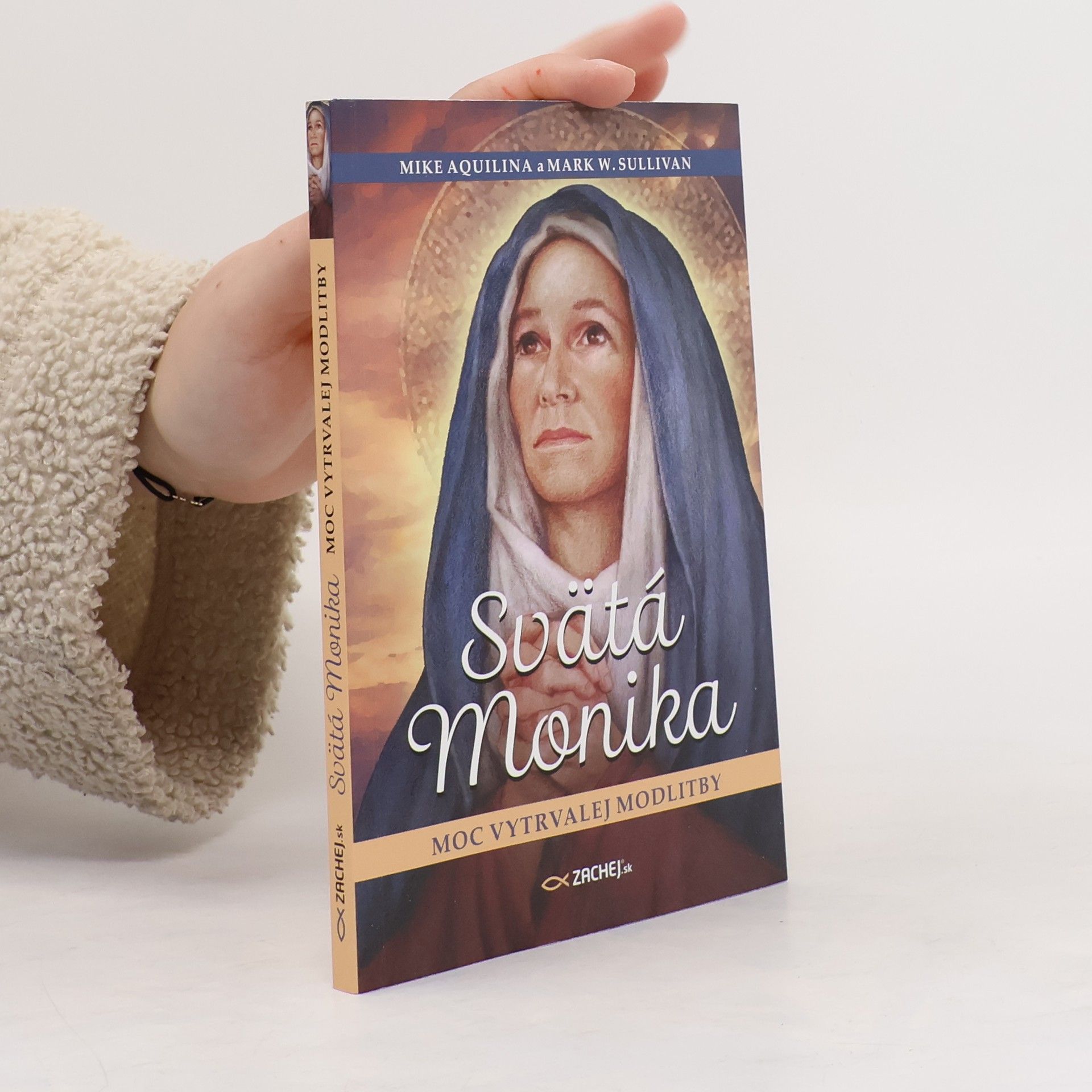 Mike Aquilina Svätá Monika
