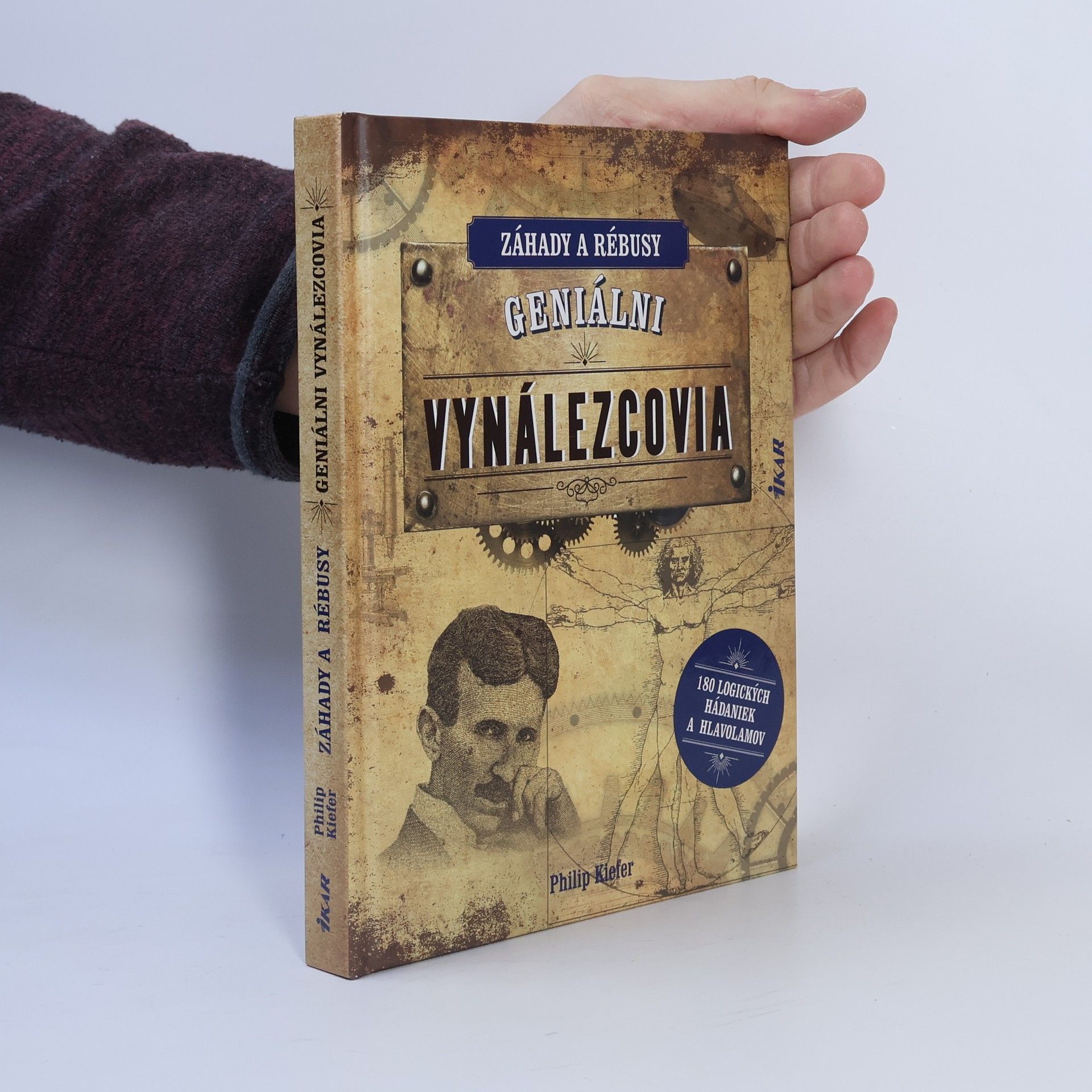 Philip Kiefer Záhady a rébusy: Geniálni vynálezcovia