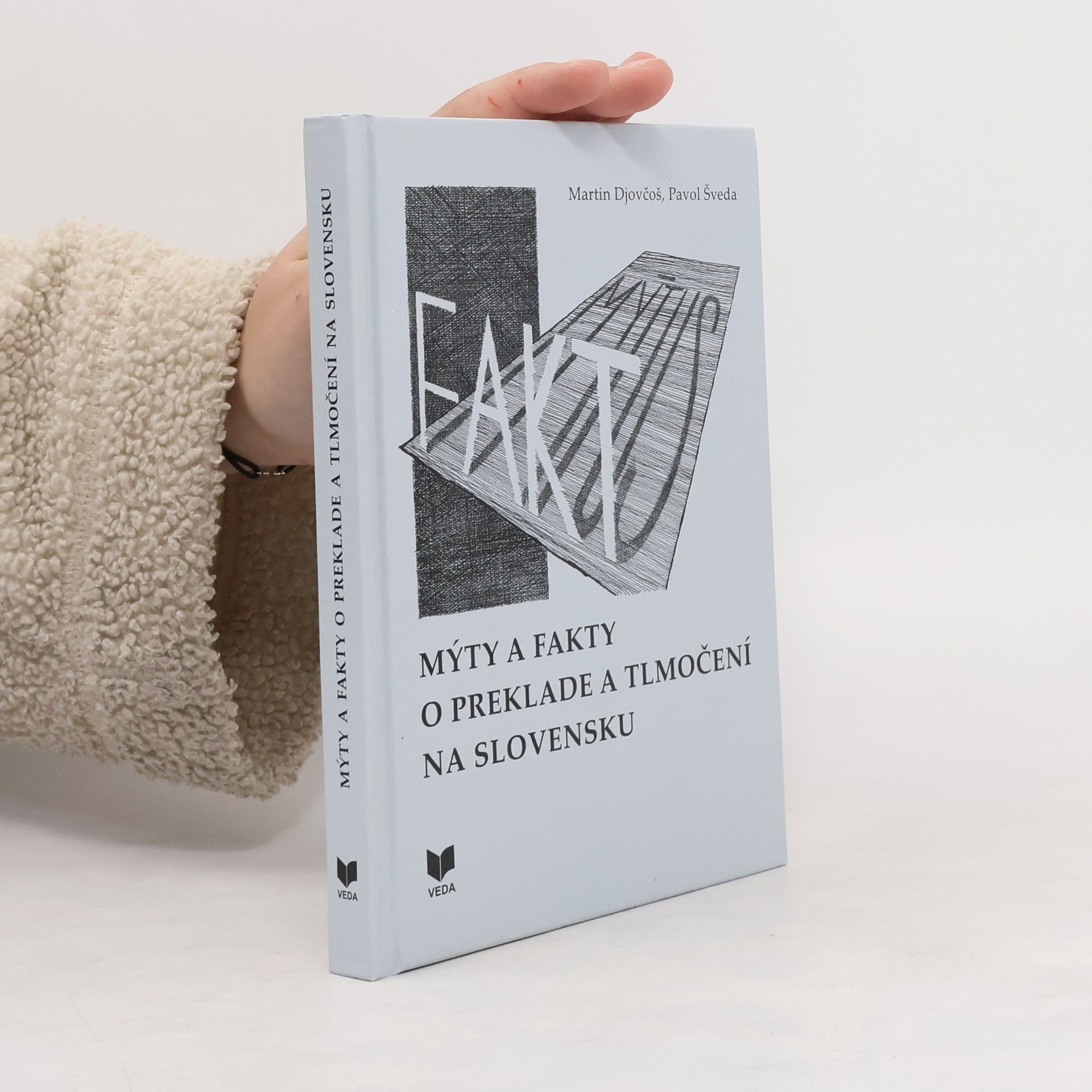 Pavol Šveda Mýty a fakty o preklade a tlmočení na Slovensku