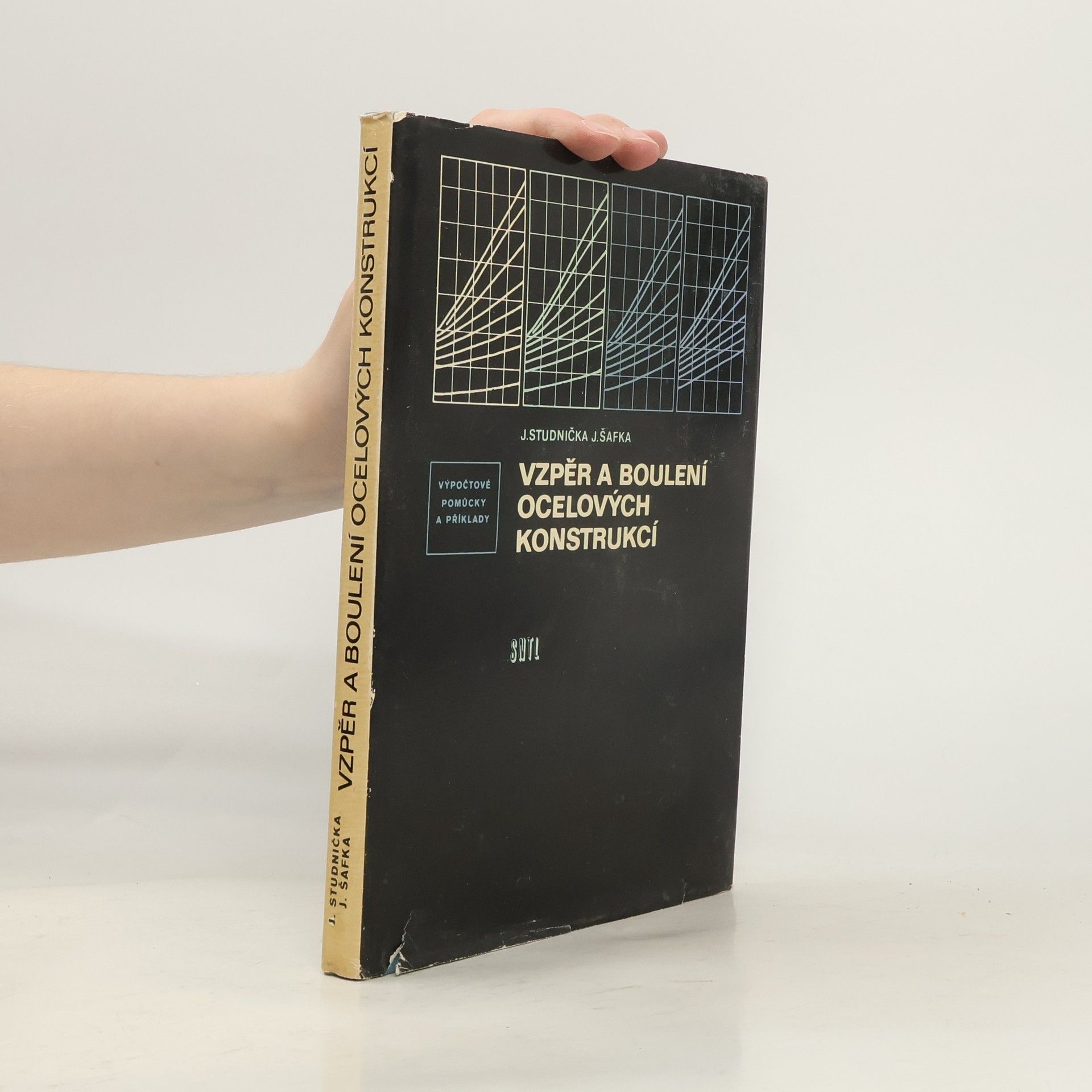 Jiří Studnička Vzpěr a boulení ocelových konstrukcí