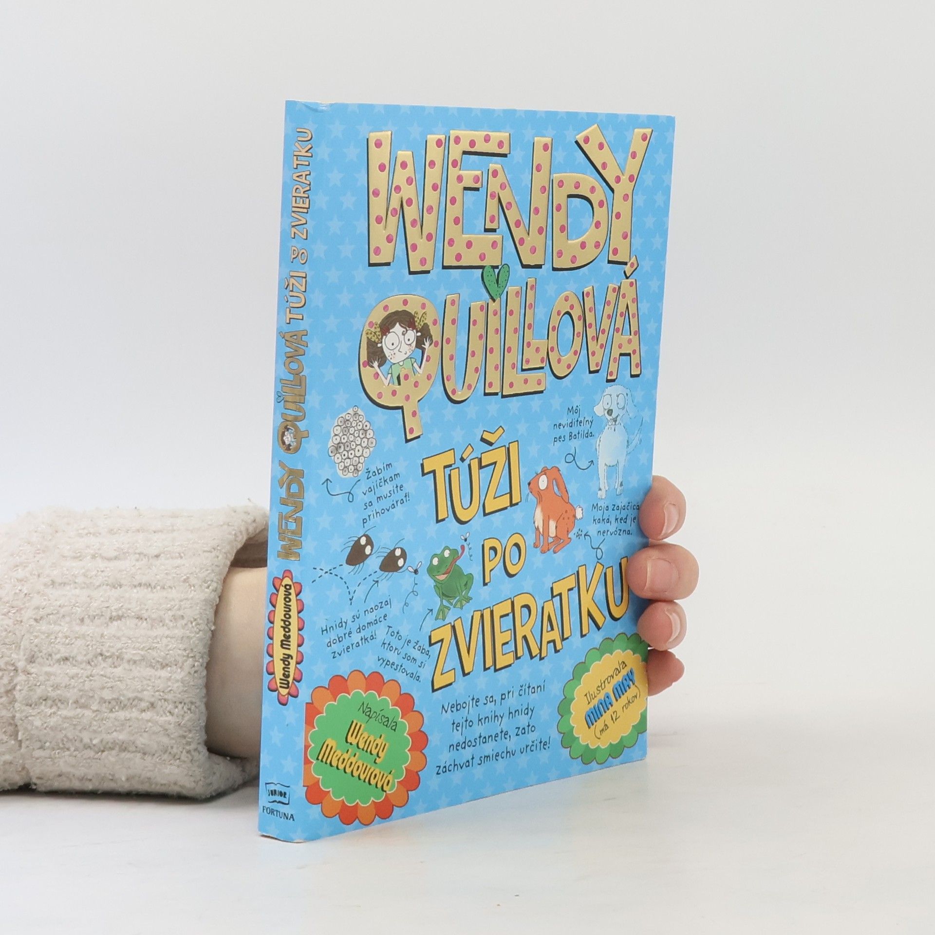 Wendy Meddour Wendy Quillová túži po zvieratku