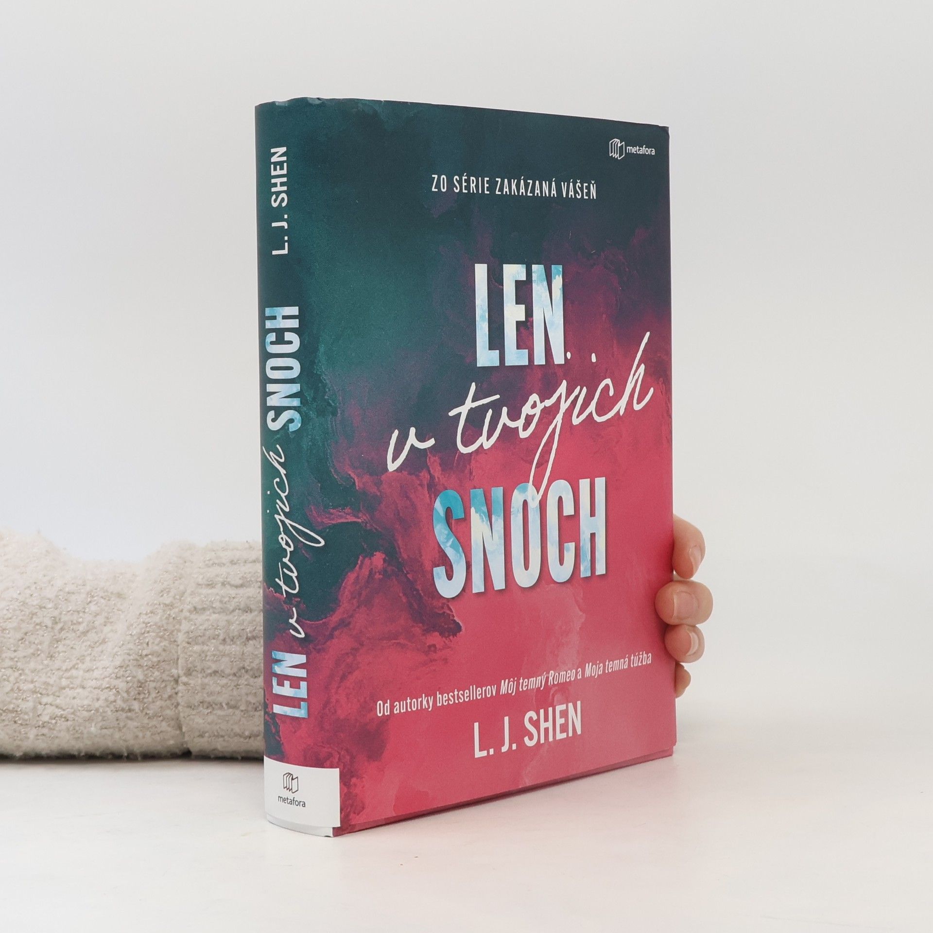 L. J.  Shen Len v tvojich snoch