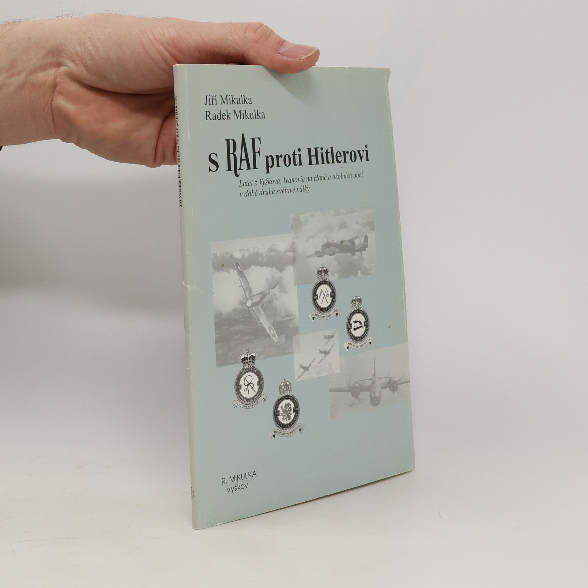 Radek Mikulka S RAF proti Hitlerovi