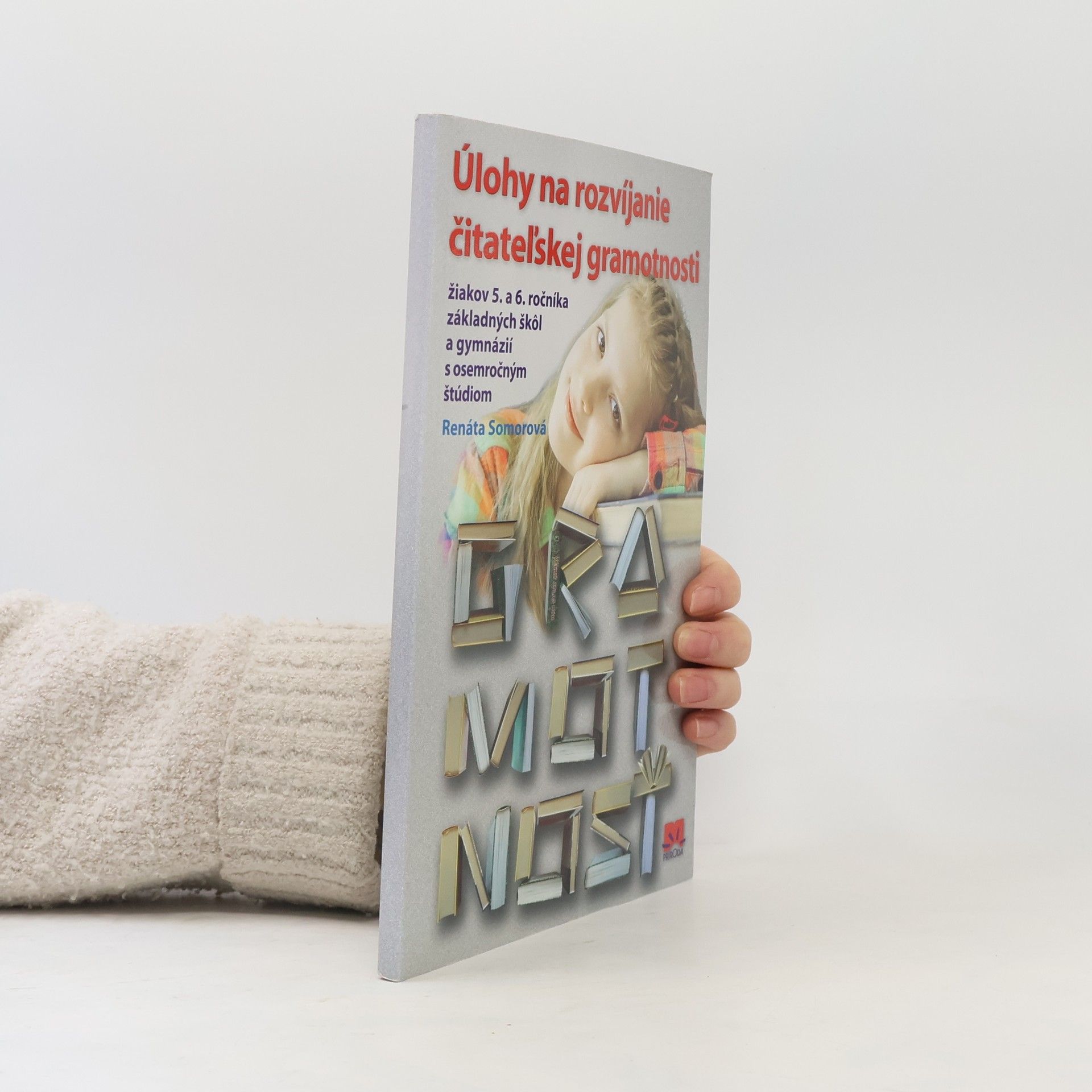 Úlohy na rozvíjanie čitateľskej gramotnosti žiakov 5. a 6. ročníka ZŠ