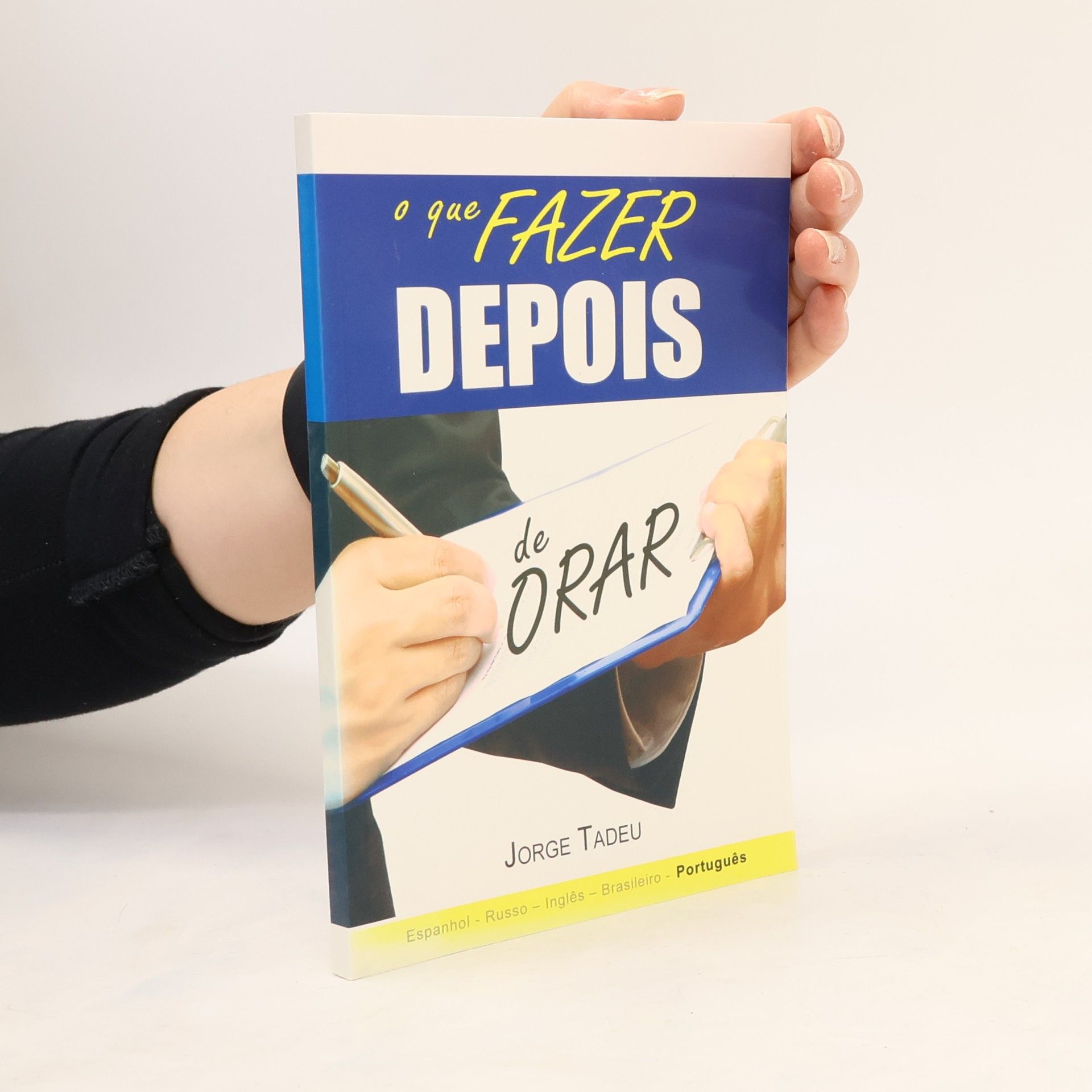 Jorge Tadeu O que fazer depois de orar