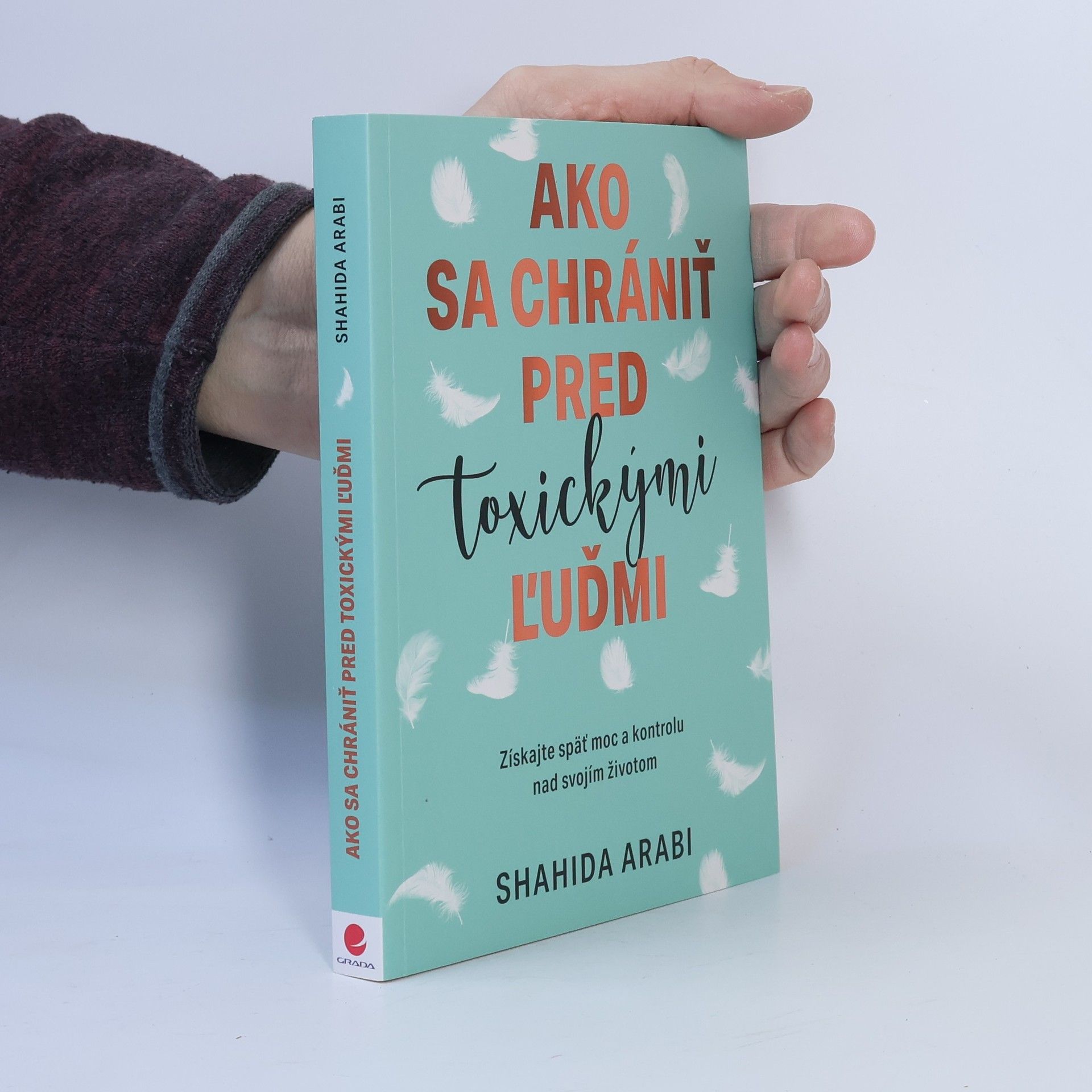 Shahida Arabi Ako sa chrániť pred toxickými ľuďmi