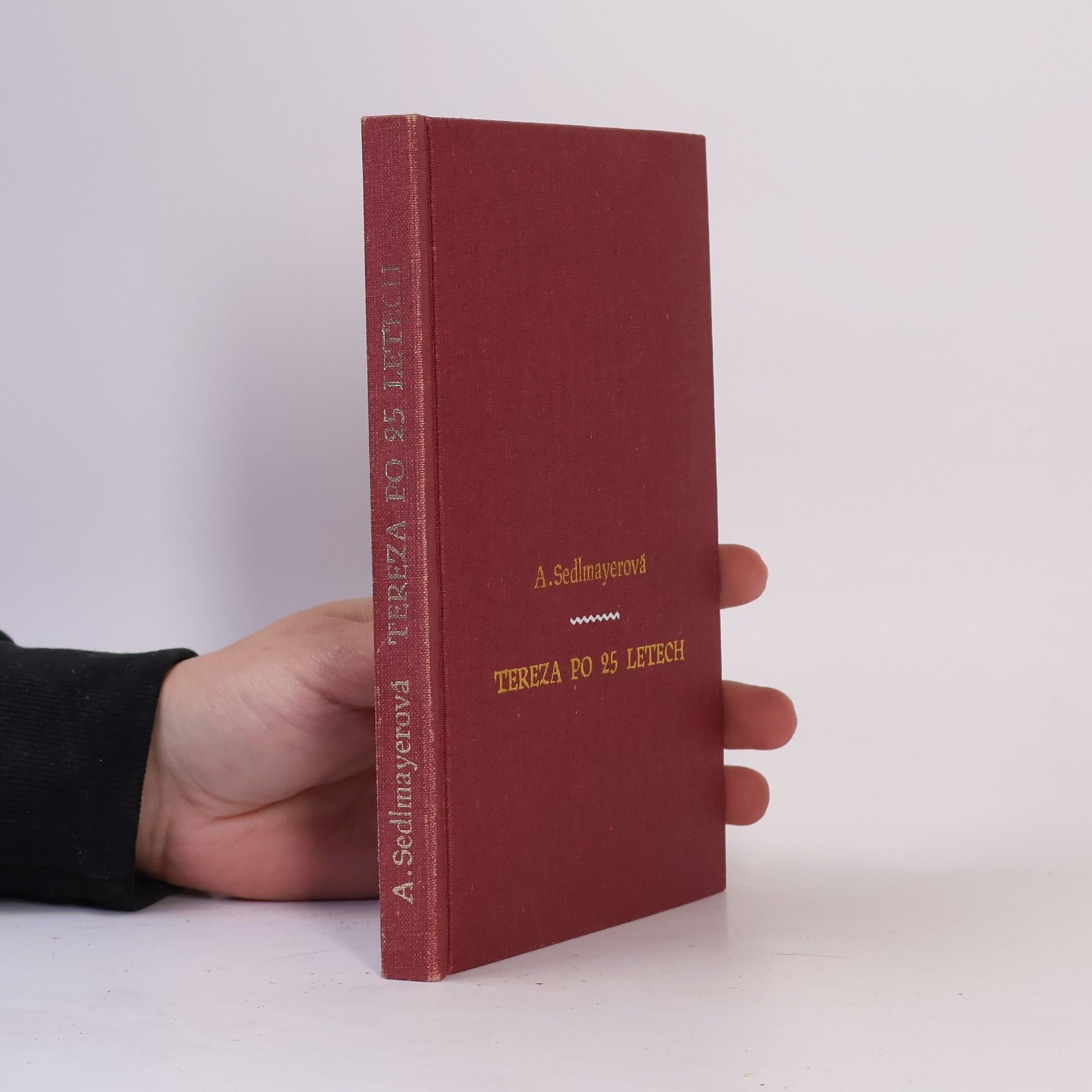 Anna Sedlmayerová Tereza po 25 letech