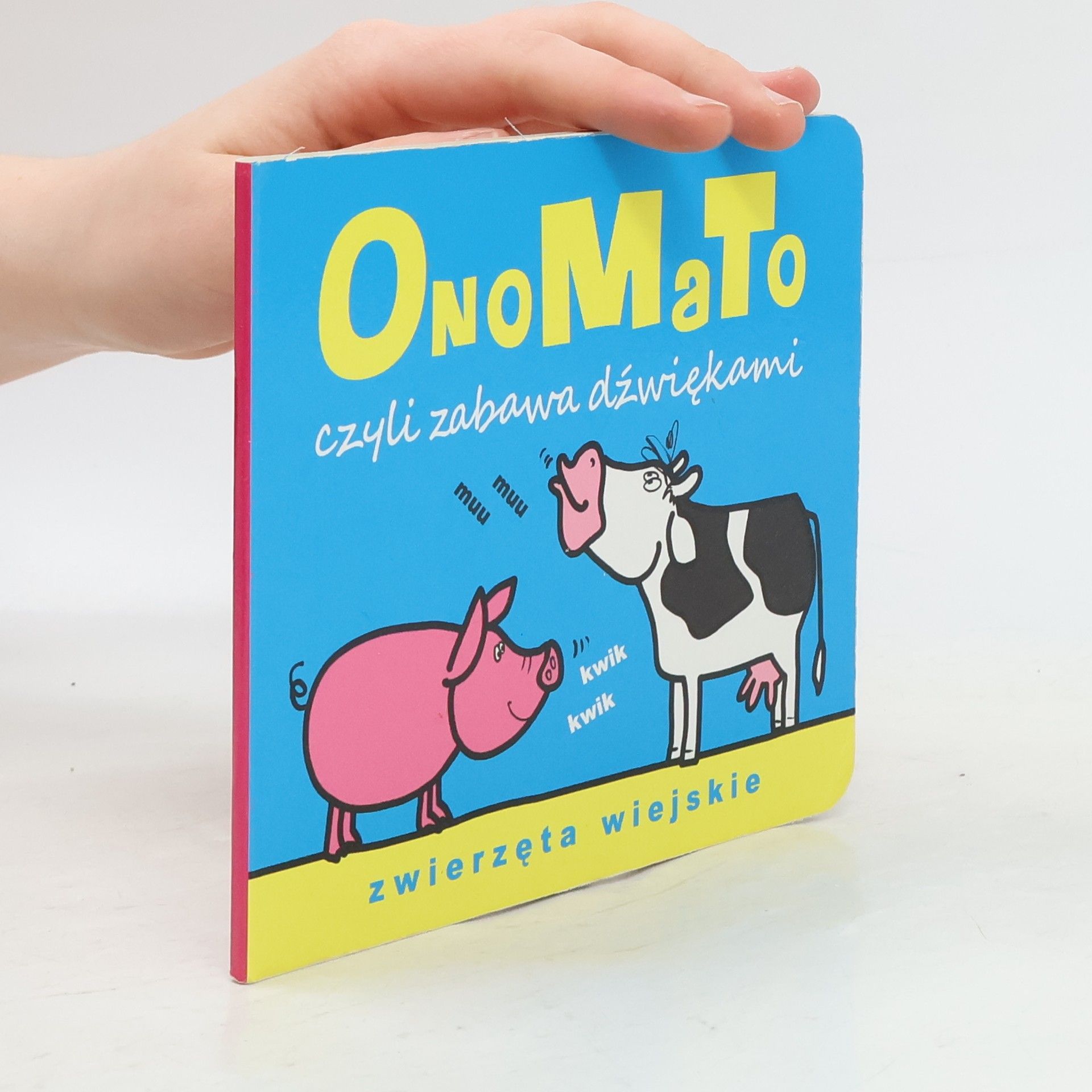 Joanna Babula OnoMaTo czyli zabawa dźwiękami. Zwierzęta wiejskie