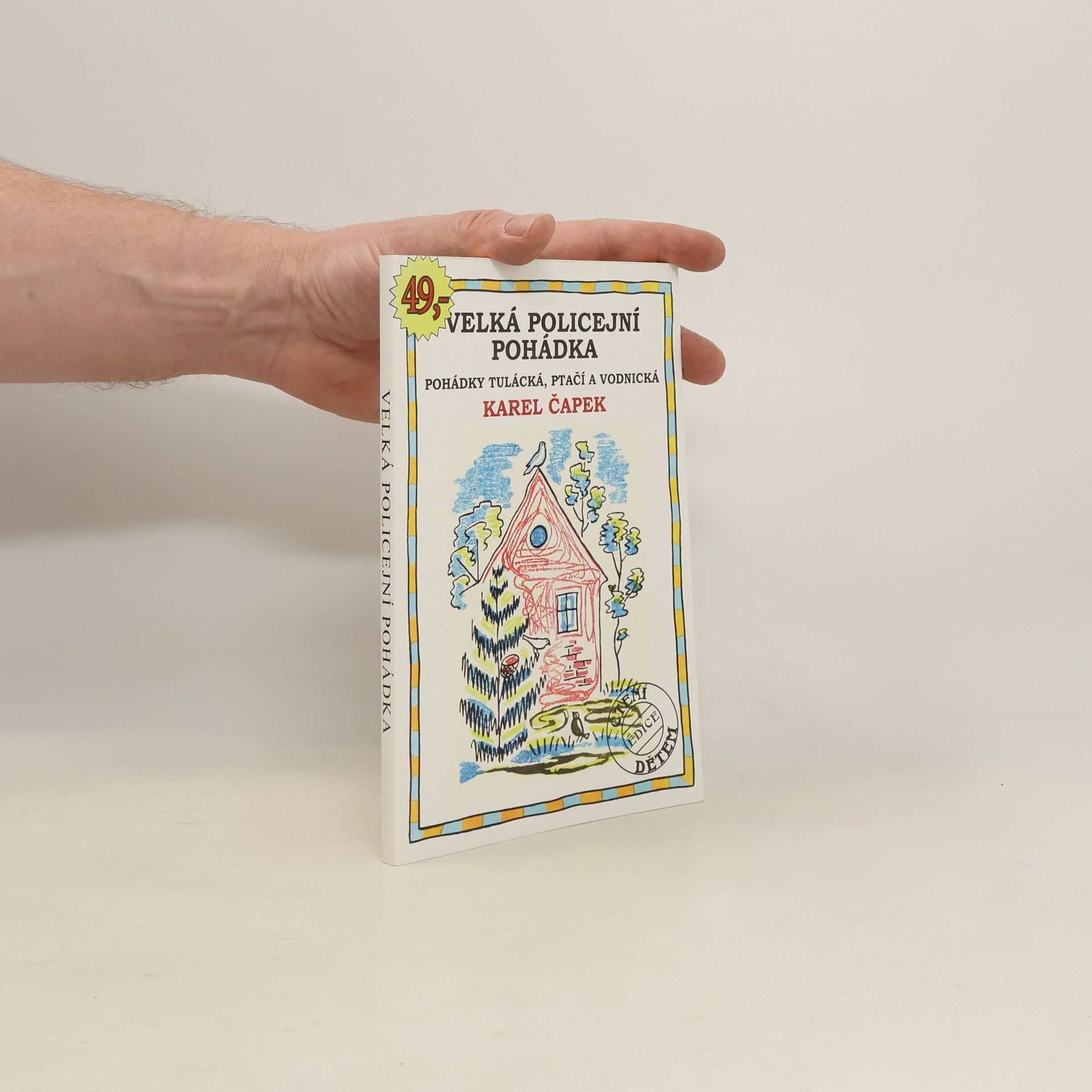 Karel Čapek Velká policejní pohádka