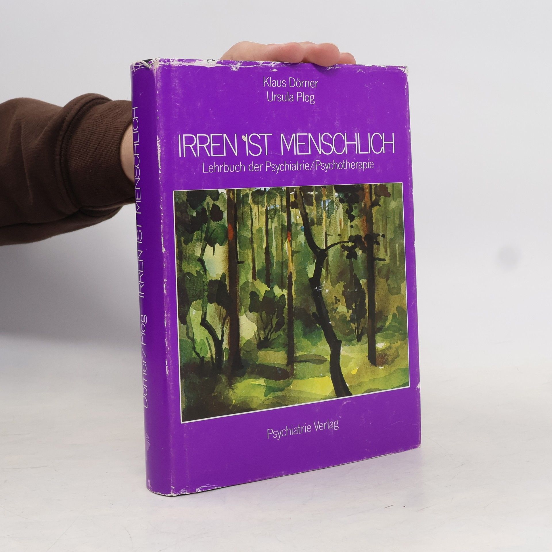 Irren ist menschlich : Lehrbuch der Psychiatrie