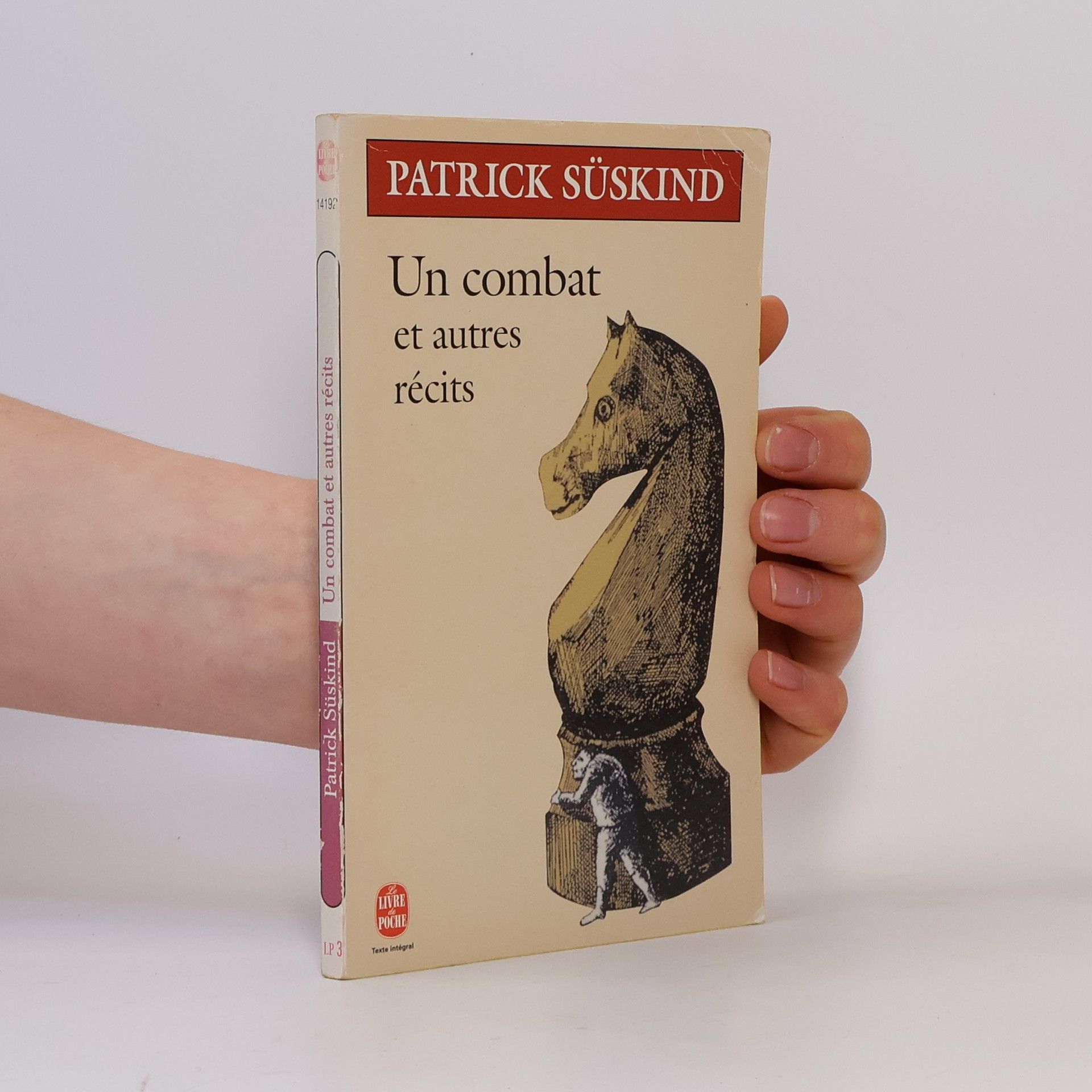 Patrick Süskind Le Livre de Poche: Un combat et autres récits - Texte intégral