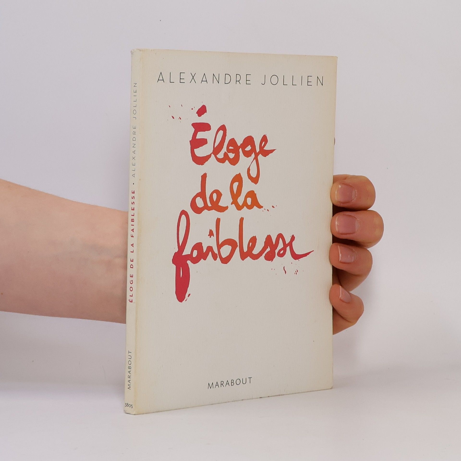 Éloge de la faiblesse