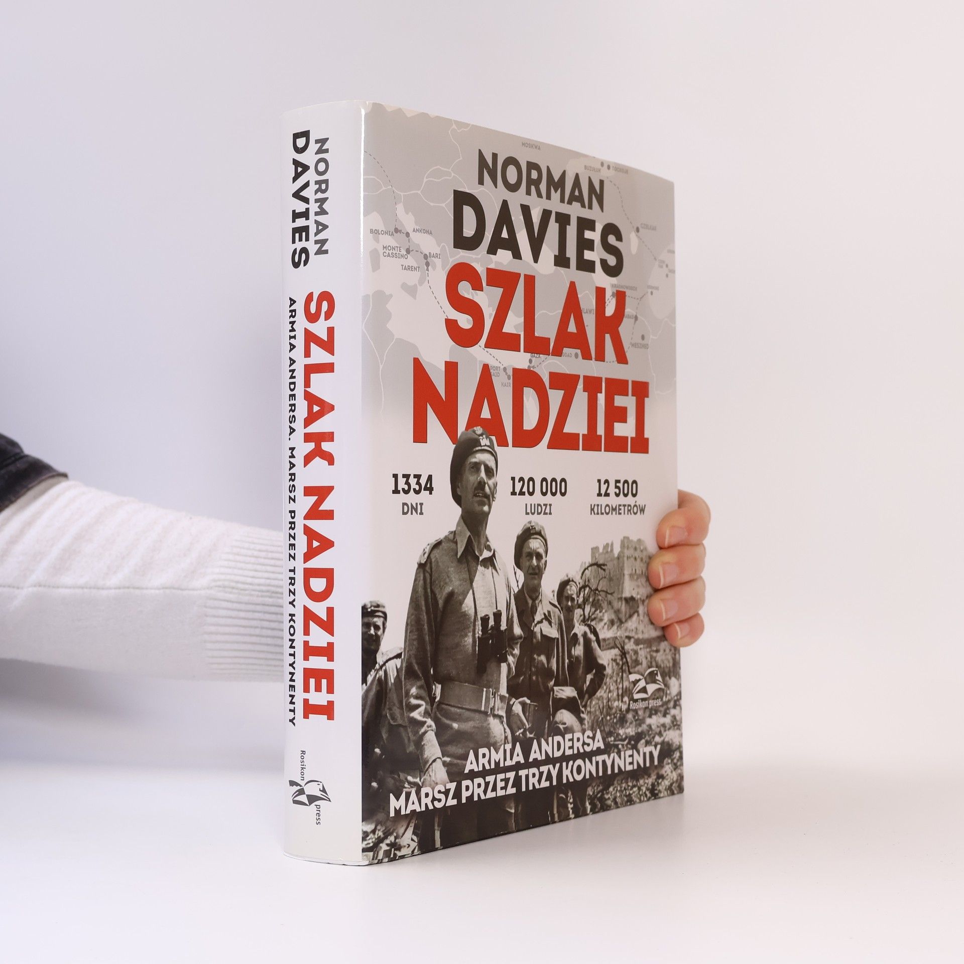 Norman Davies Szlak nadziei. Armia Andersa. Marsz przez trzy kontynenty