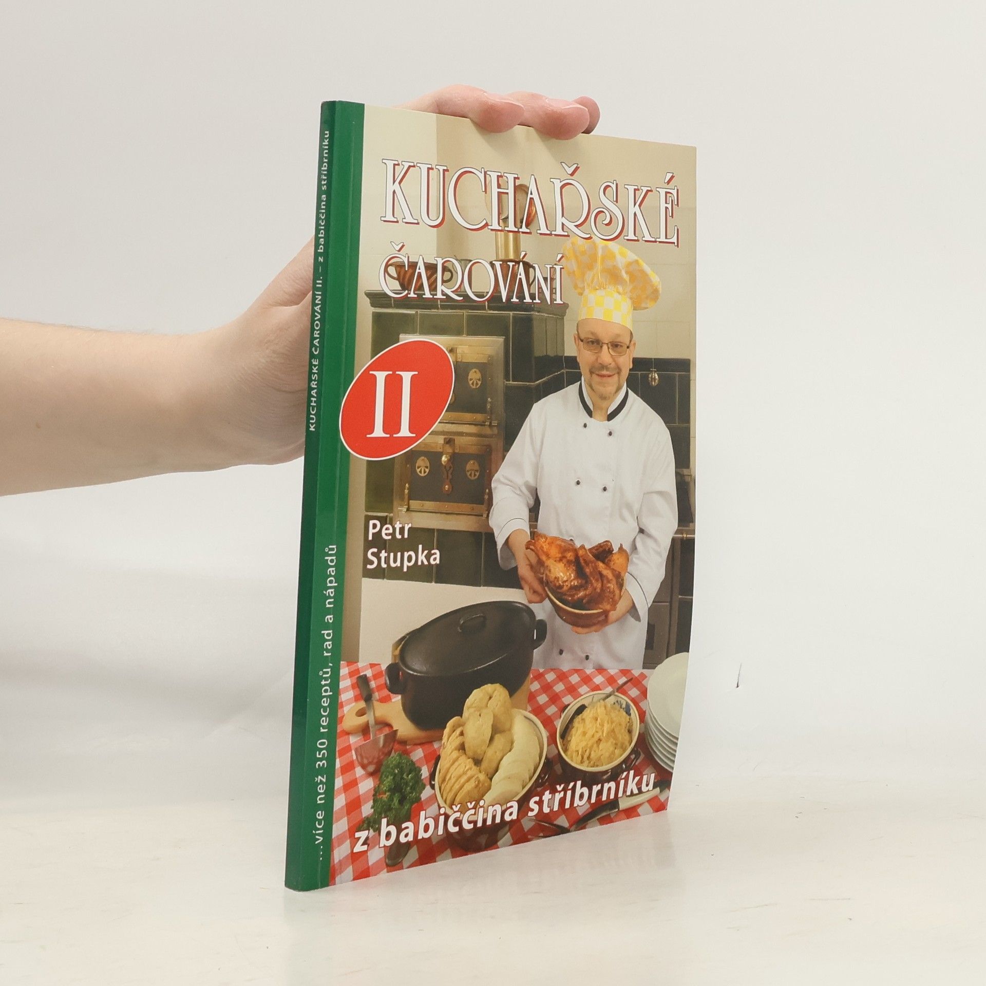 Petr Stupka Kuchařské čarování II - z babičina stříbrníku