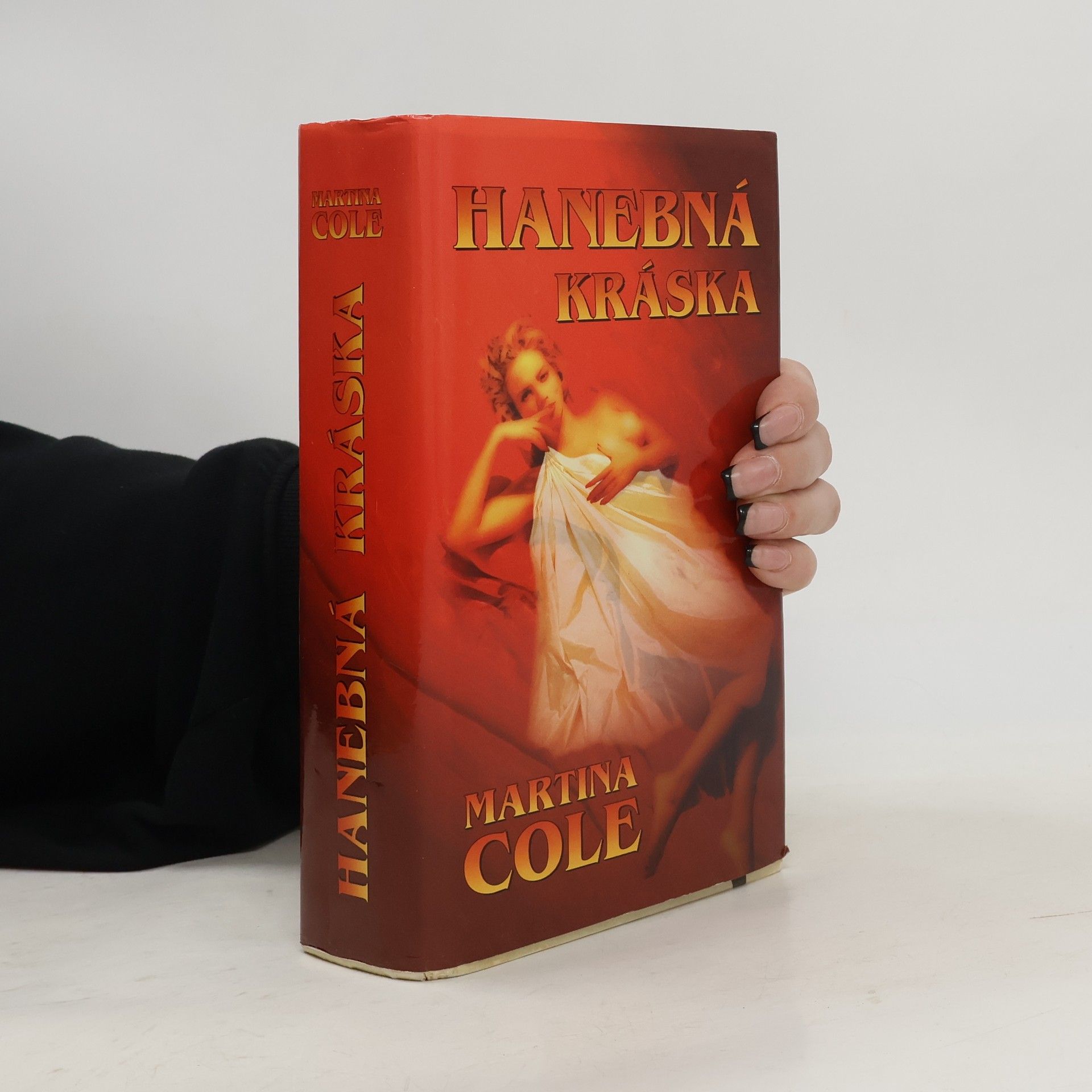 Martina Cole Hanebná kráska