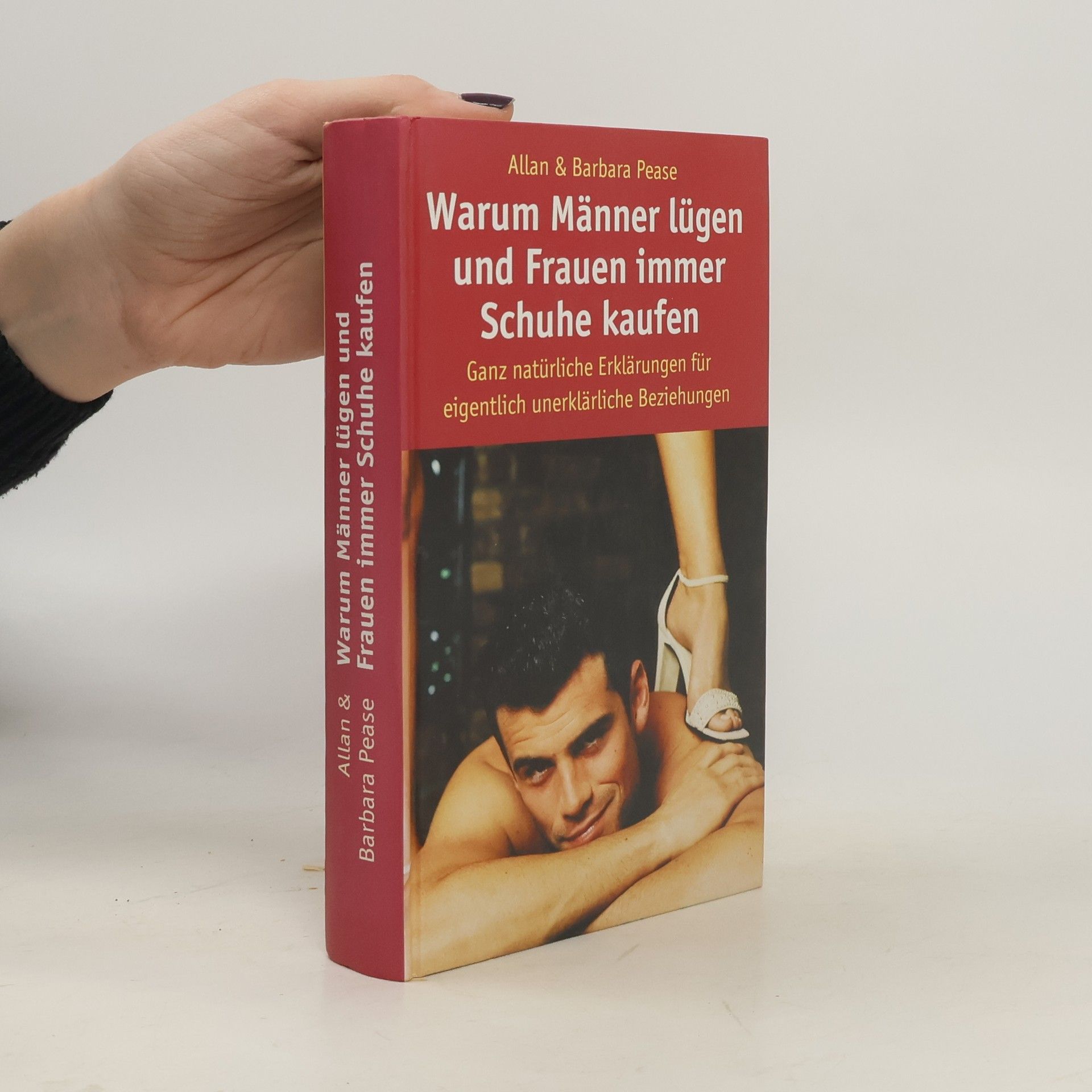 Allan Pease Warum Männer lügen und Frauen immer Schuhe kaufen