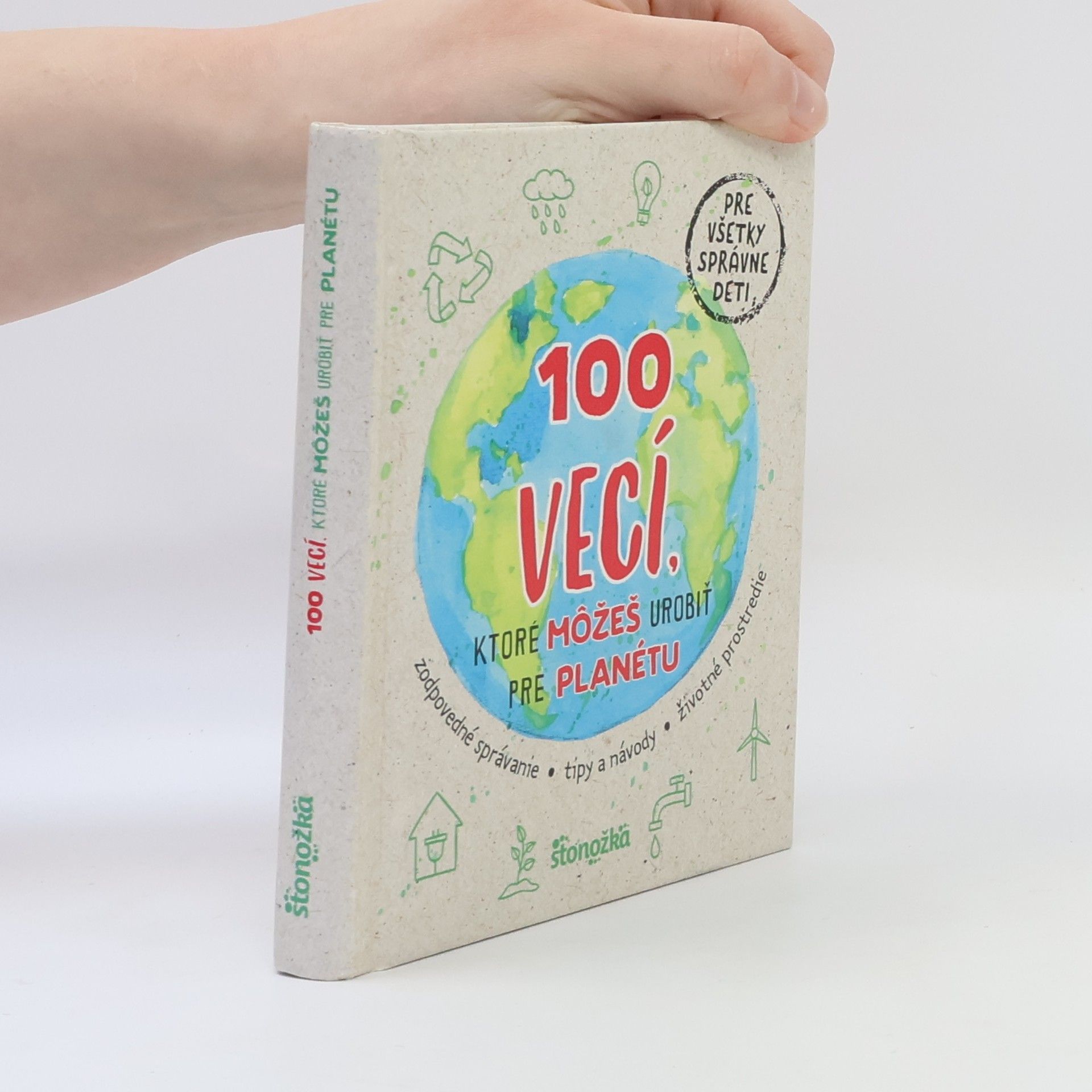 Kolektiv autorů 100 vecí, ktoré môžeš urobiť pre planétu