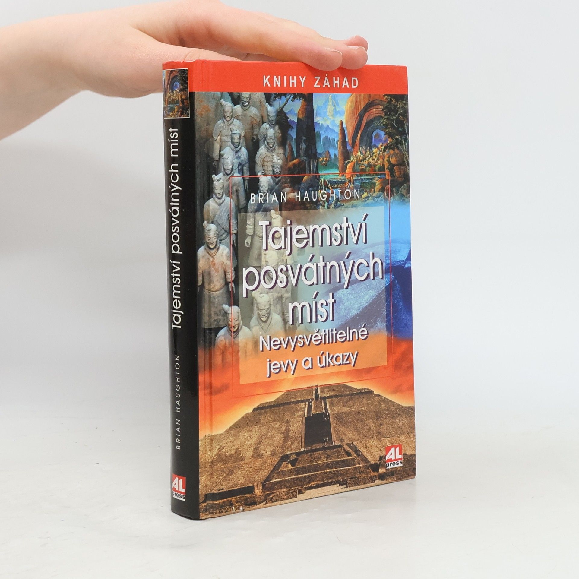 Brian Haughton Tajemství posvátných míst. Nevysvětlitelné jevy a úkazy