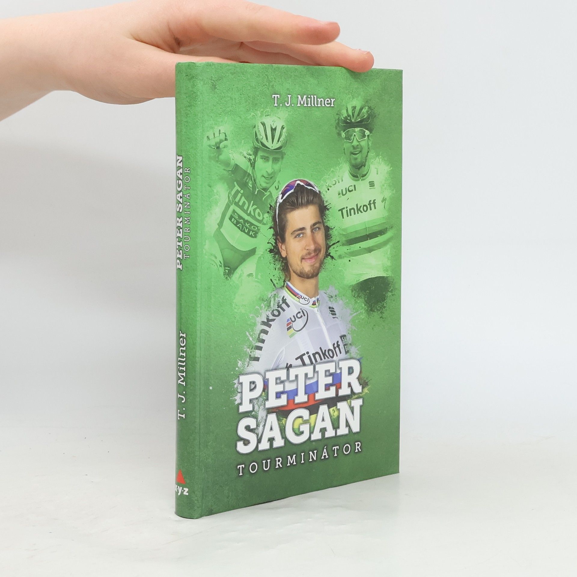T. J. Millner Peter Sagan: tourminátor