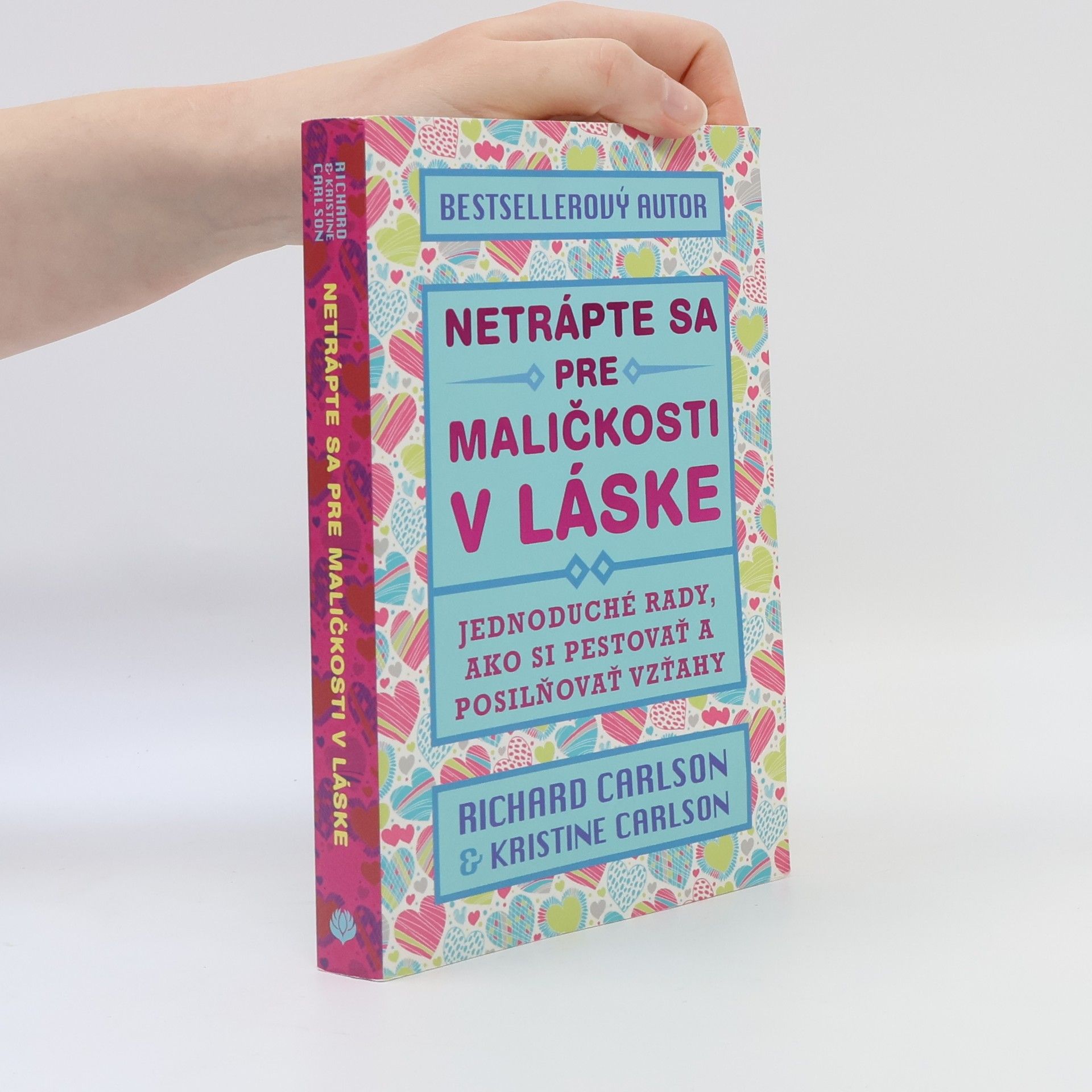 Kristina Carlson Netrápte sa pre maličkosti v láske