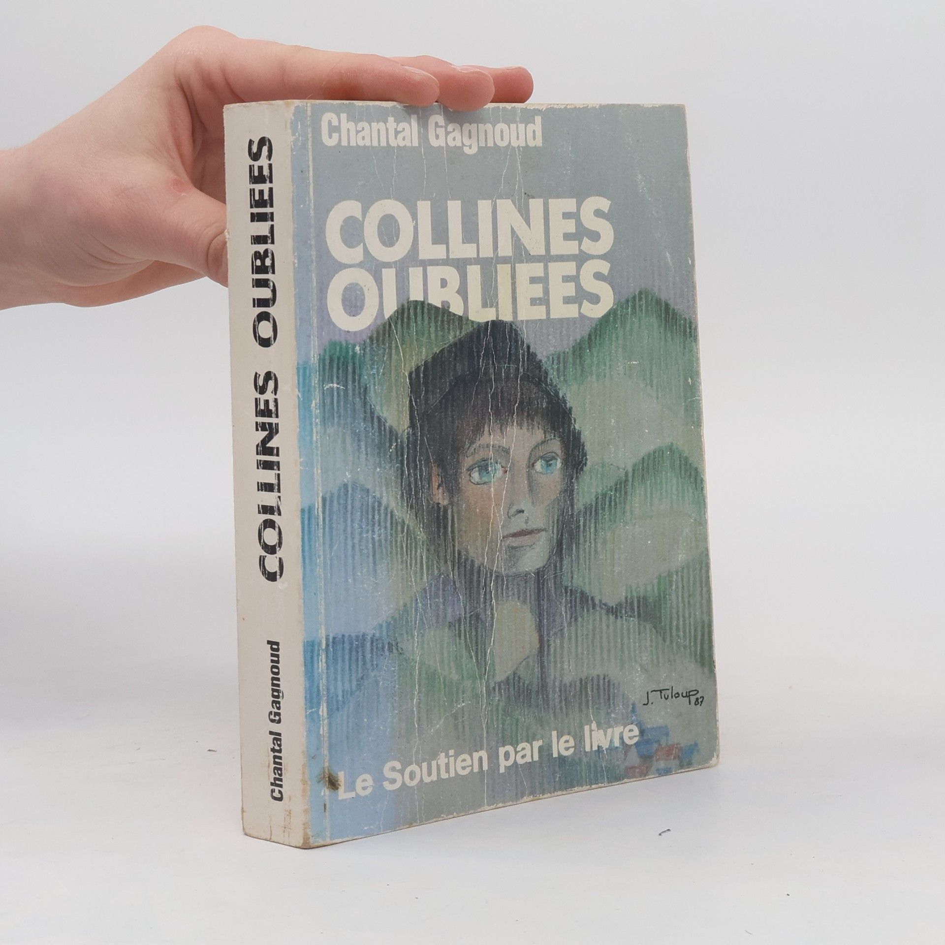 Chantal Gagnoud Collines oubliées