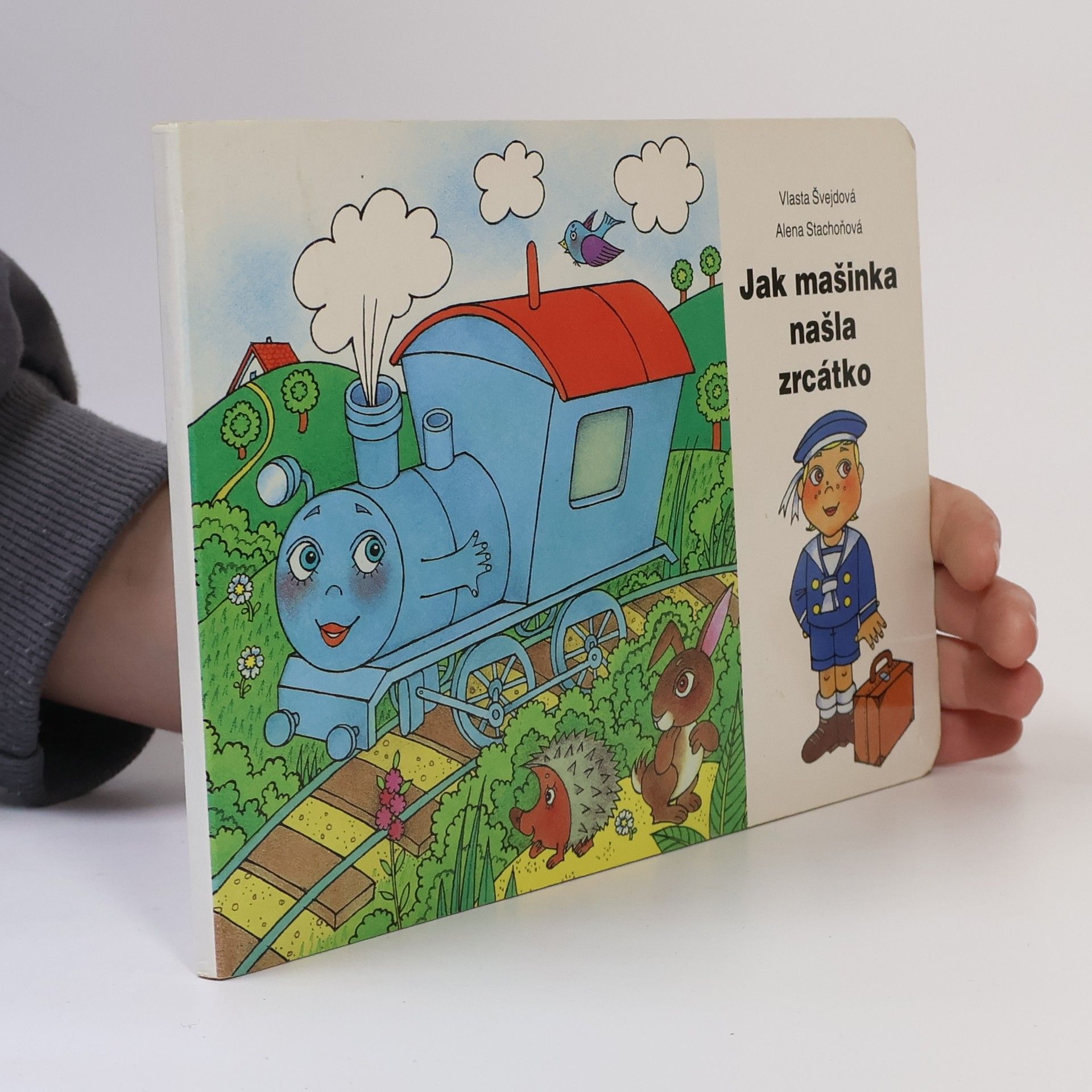 Vlasta Švejdová Jak mašinka našla zrcátko