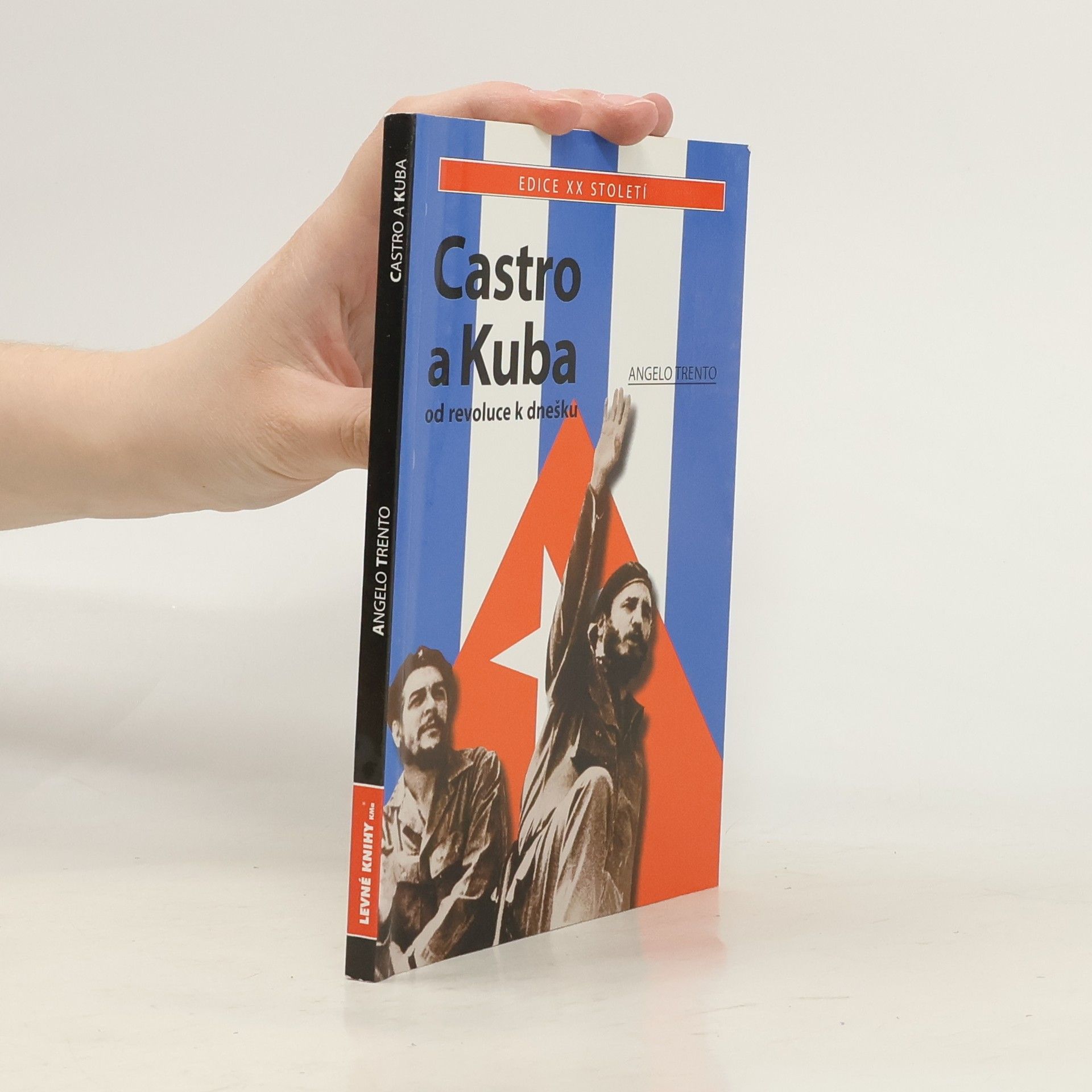 Angelo Trento Castro a Kuba: Od revoluce k dnešku