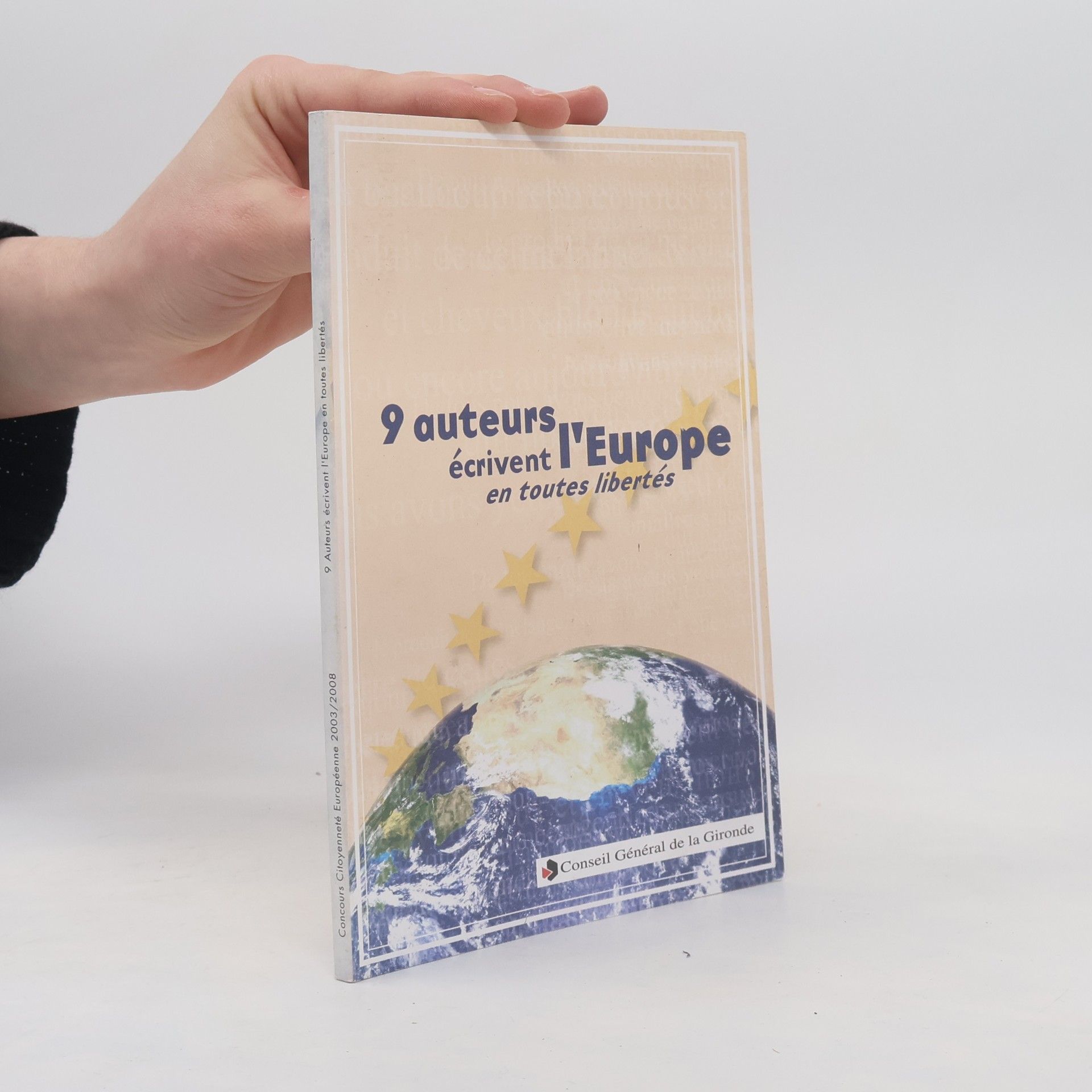 Kolektiv autorů 9 auteurs écrivent l'Europe en toutes libertés