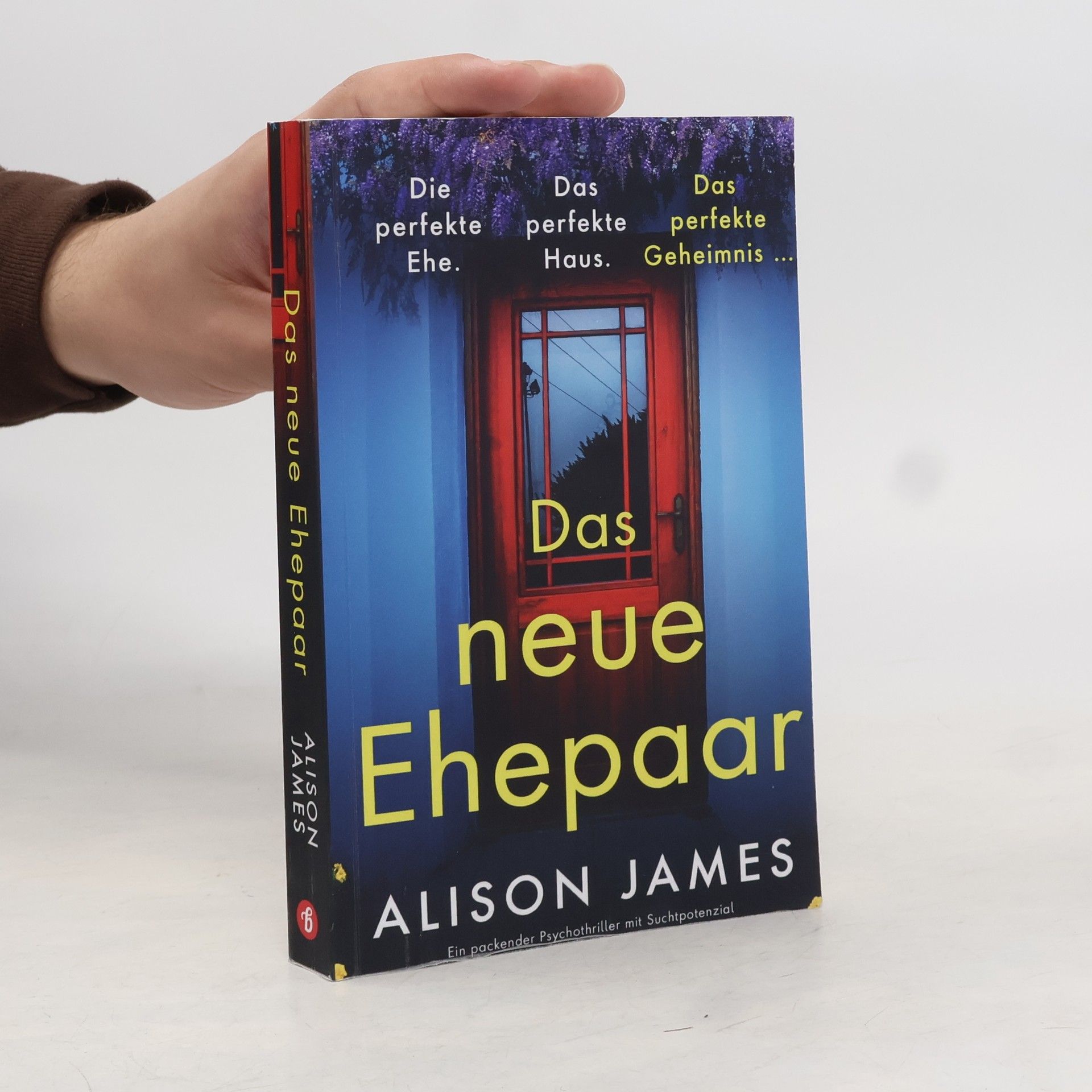 James Alison Das neue Ehepaar. Das perfekte Geheimnis...
