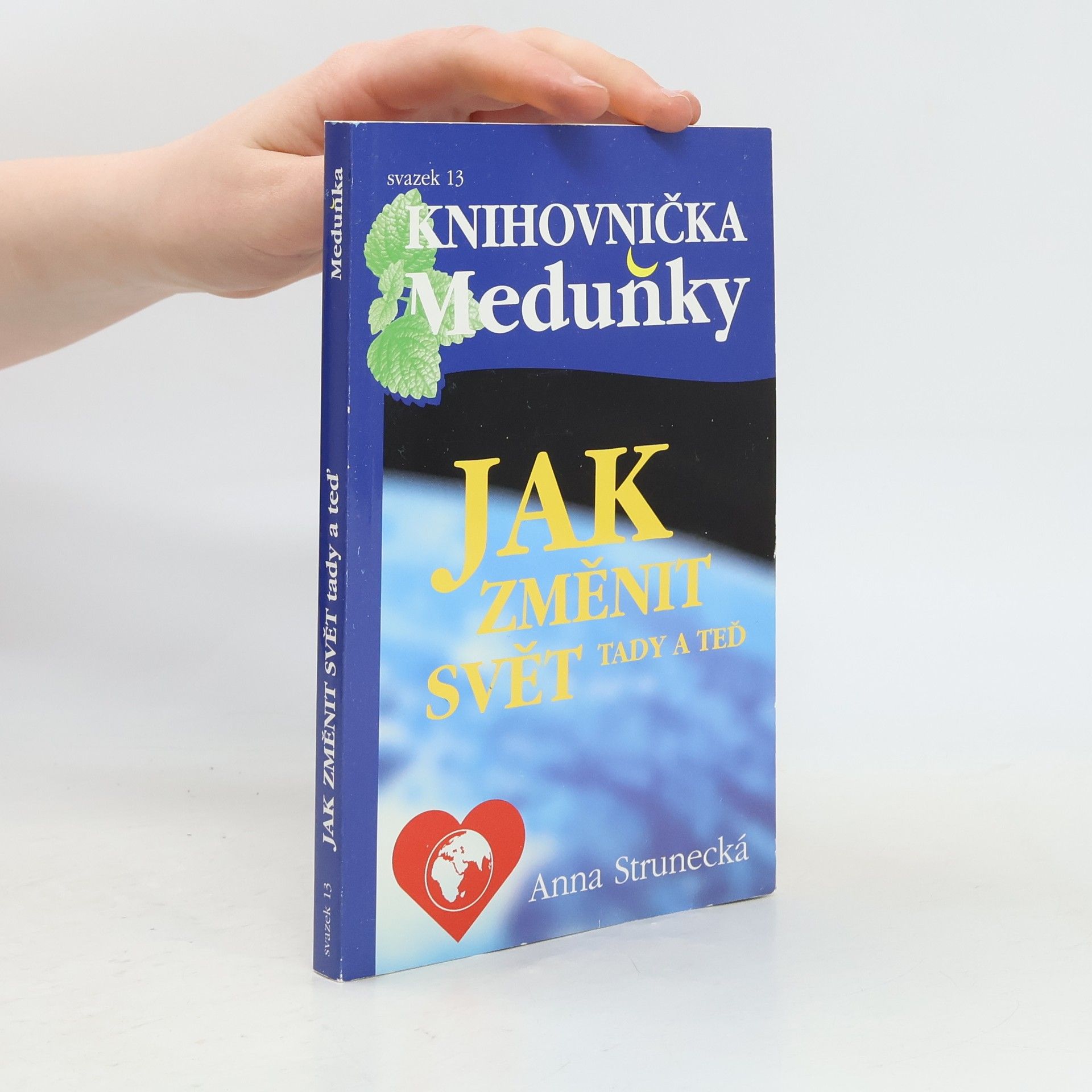 Jak změnit svět tady a teď