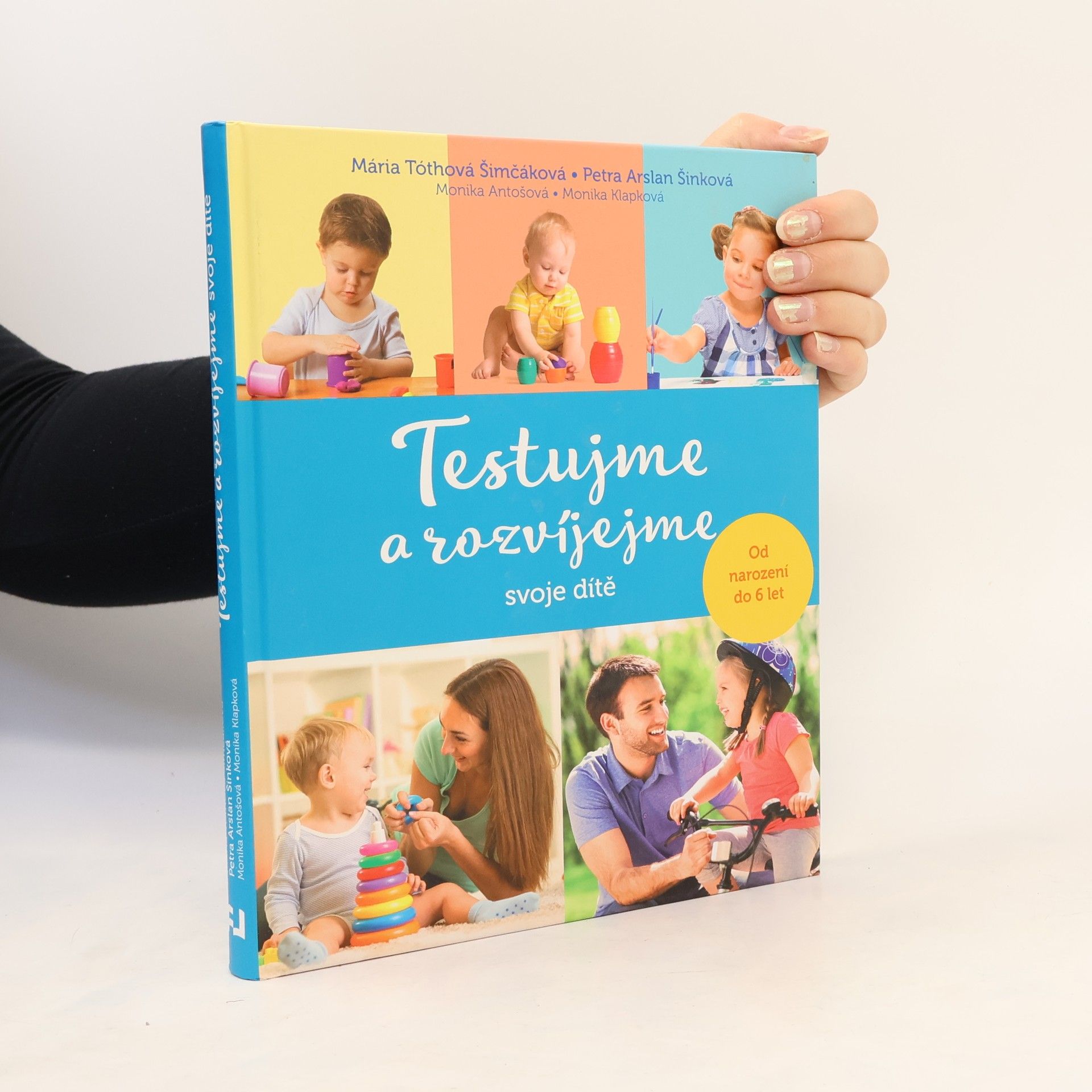 Mária TóthováŠimčáková Testujme a rozvíjejme svoje dítě